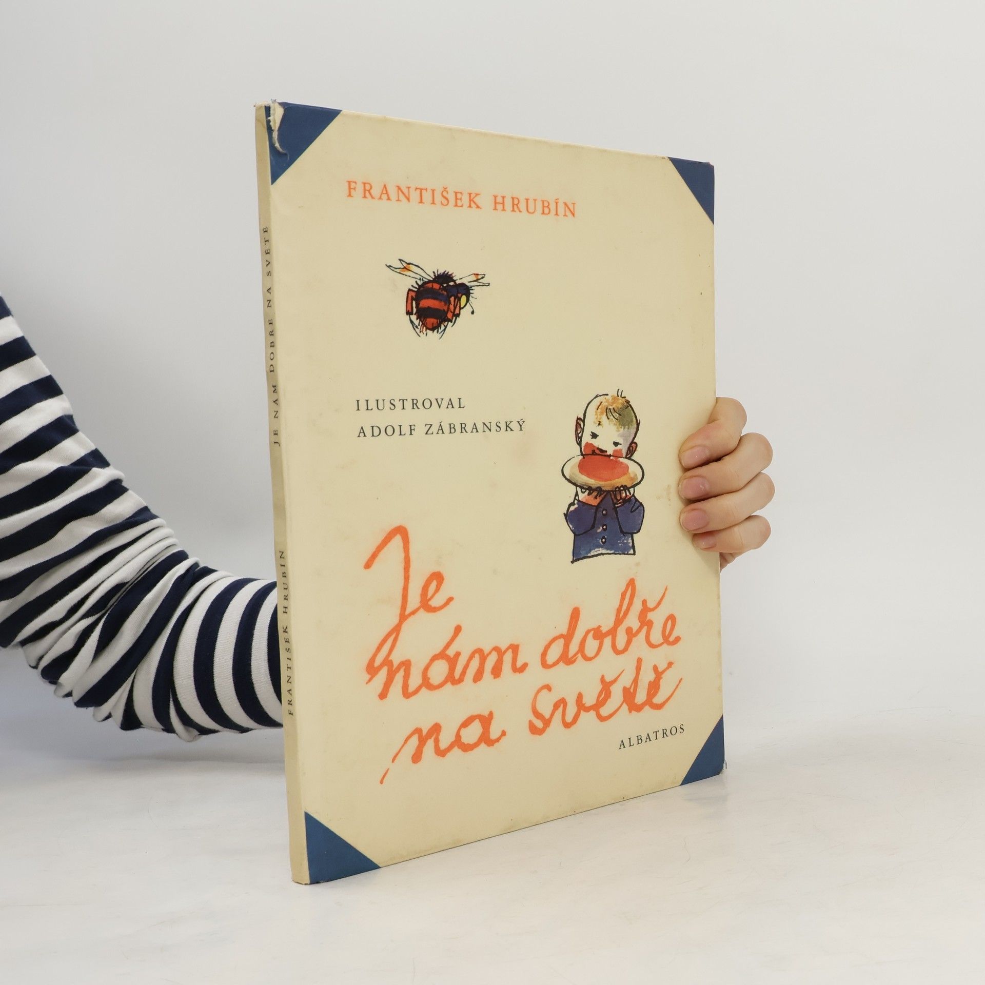 František Hrubín Je nám dobře na světě
