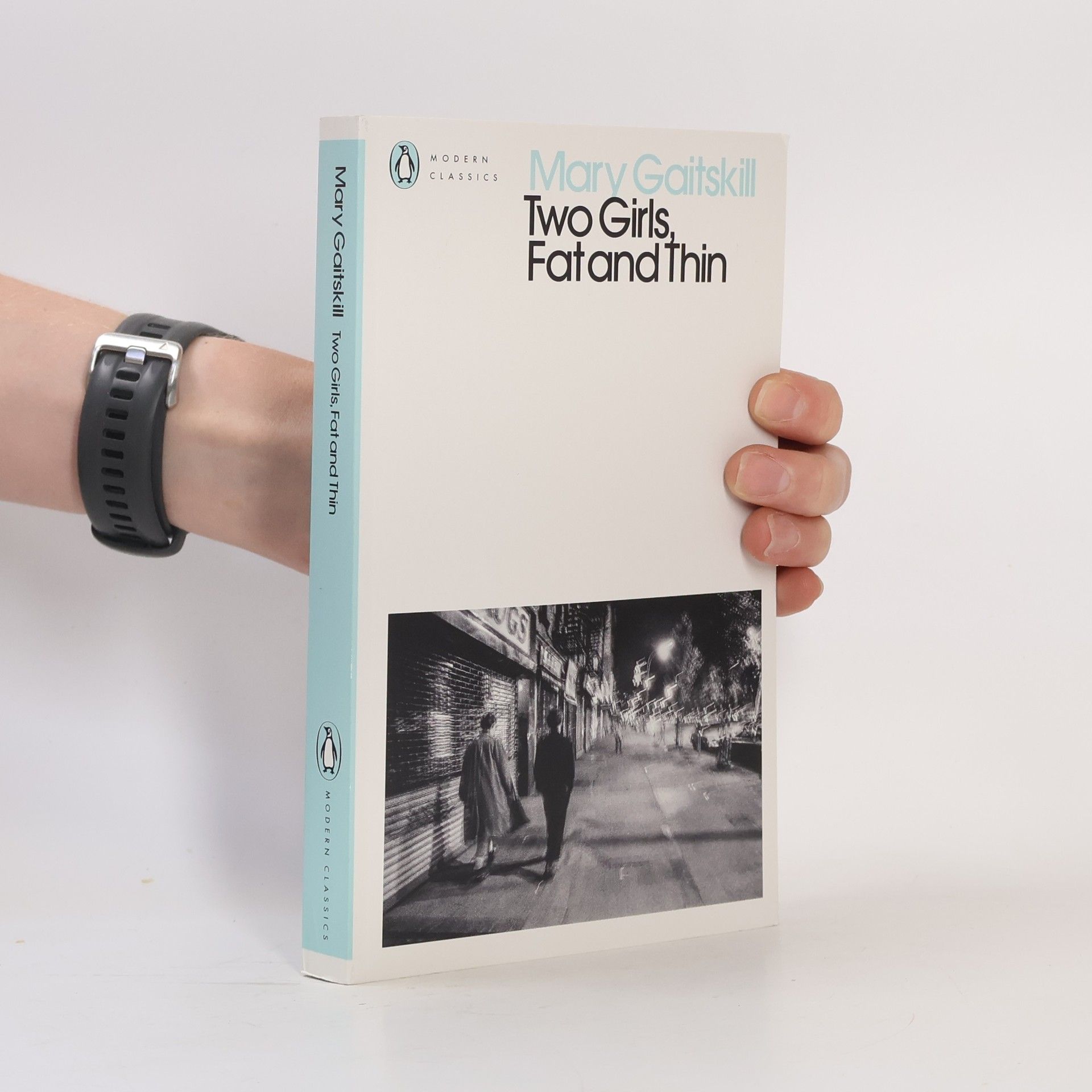 Mary Gaitskill Two Girls, Fat and Thin