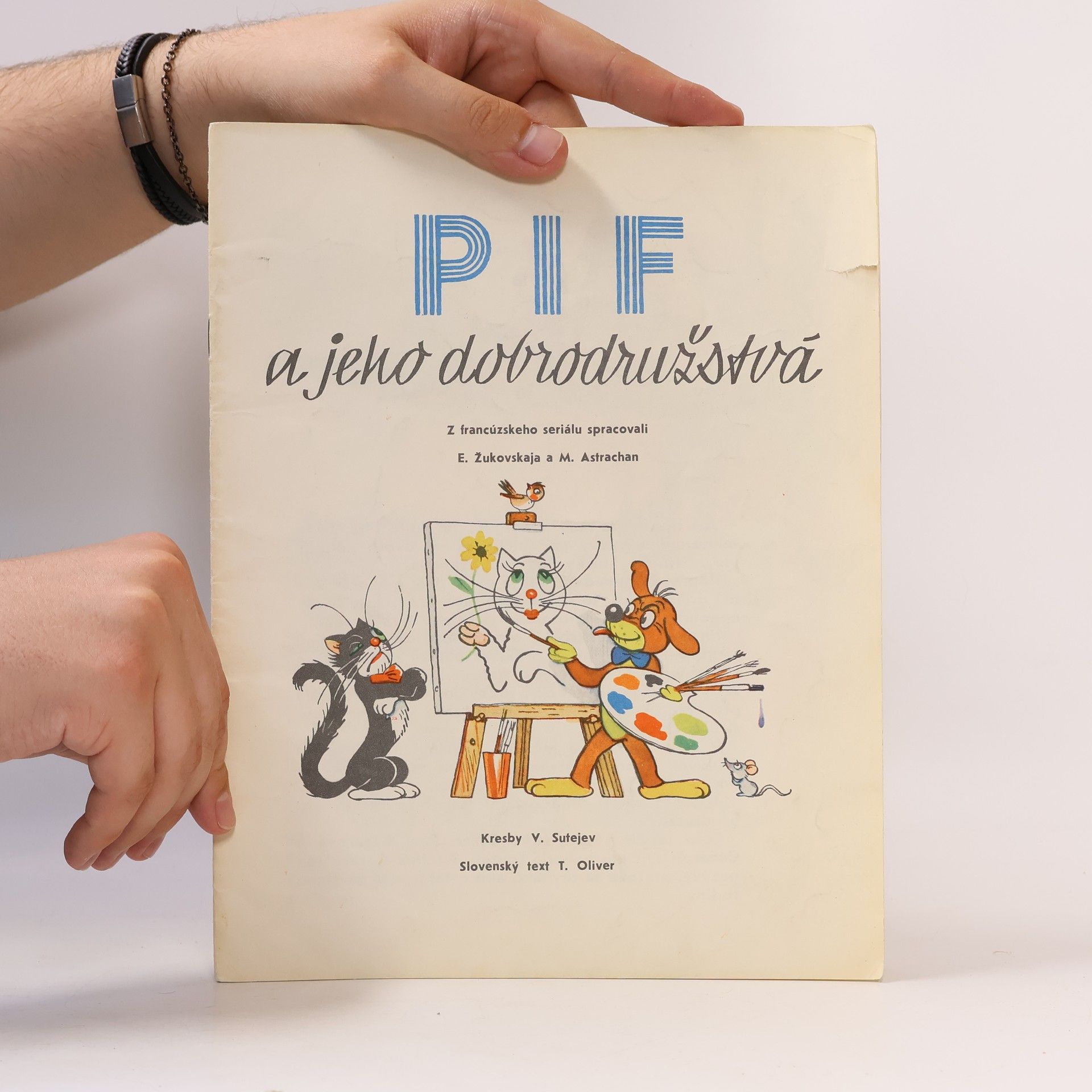 Kolektív autorov Pif a jeho dobrodružstvá