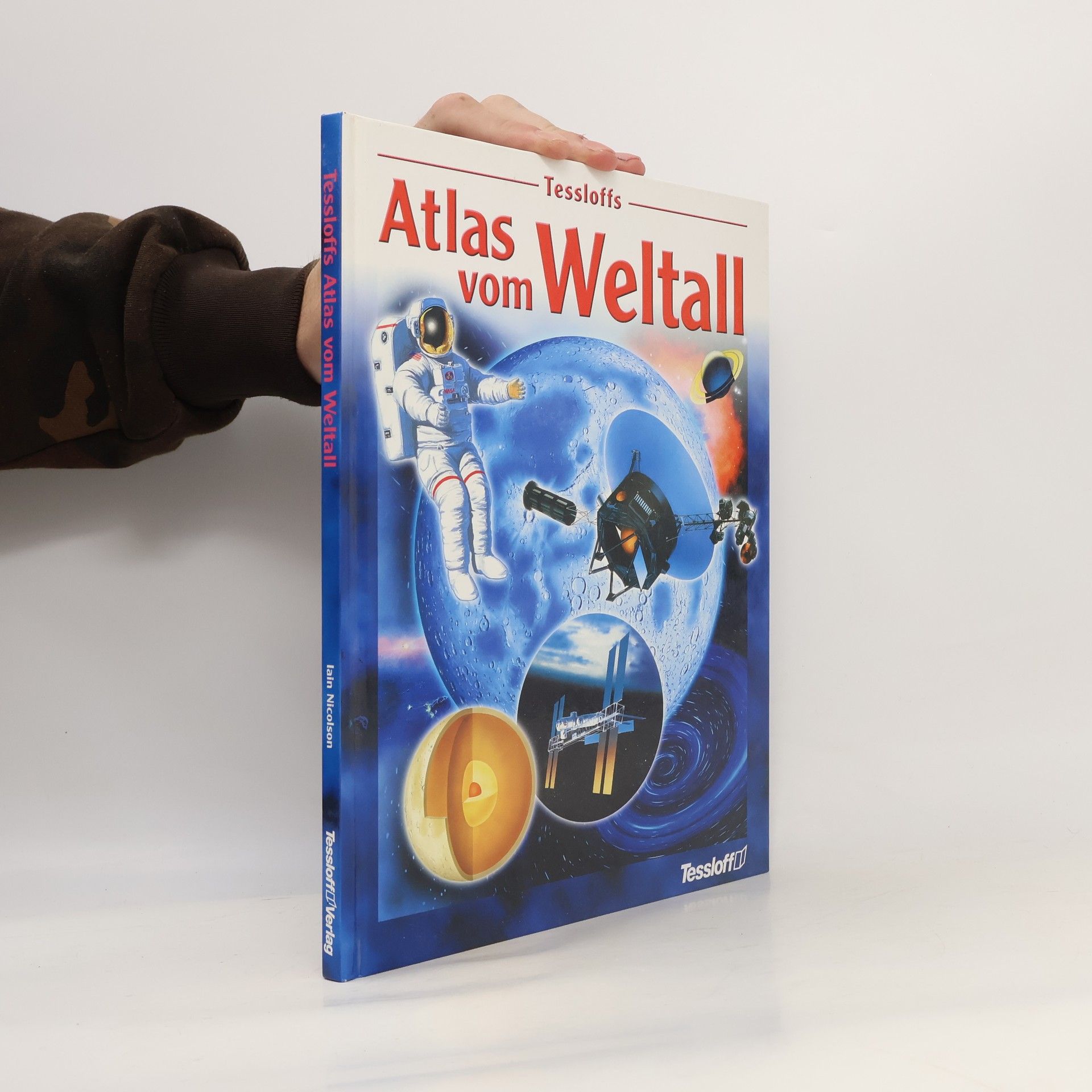 Iain Nicolson Tessloffs Atlas vom Weltall