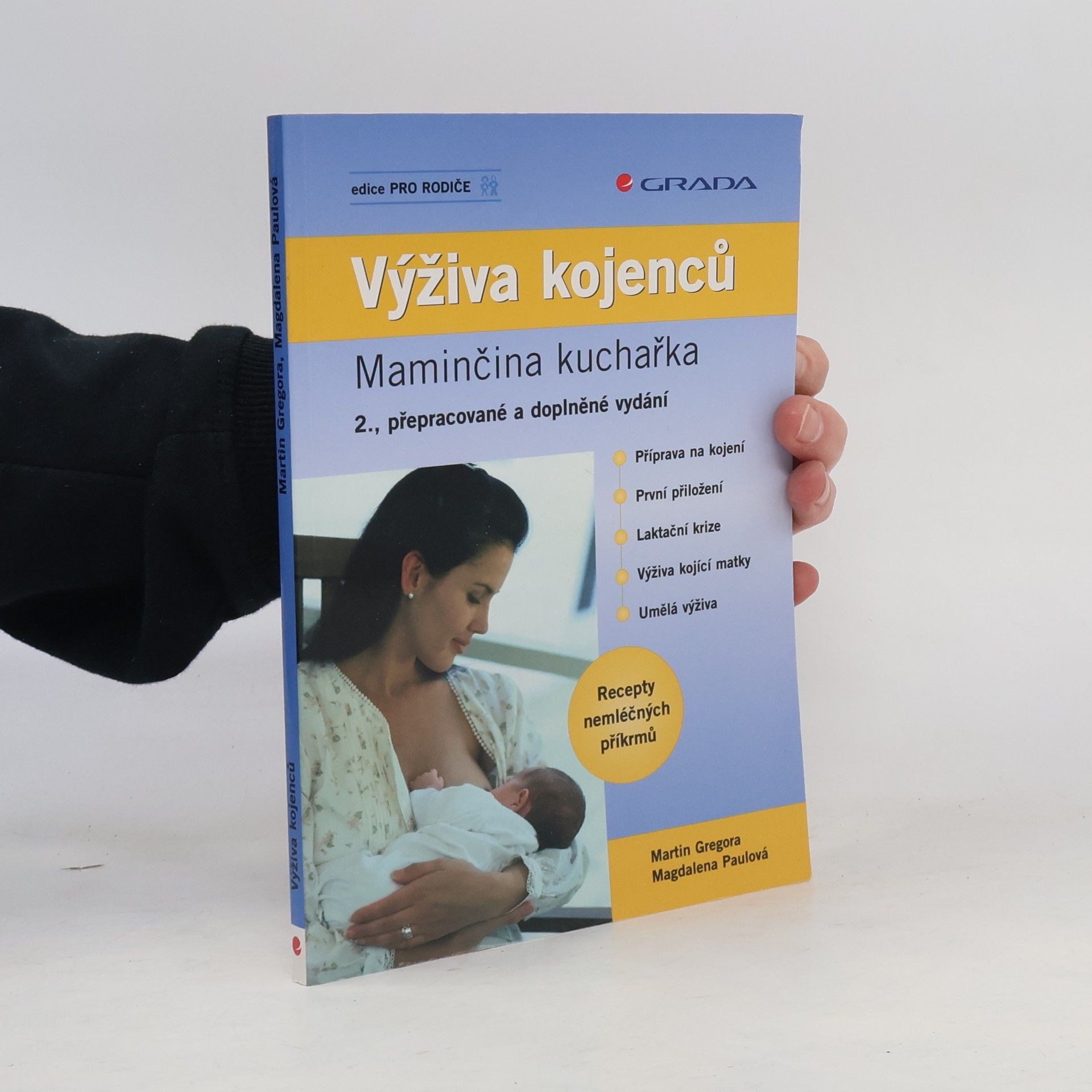 Magdalena Paulová Výživa kojenců. Maminčina kuchařka