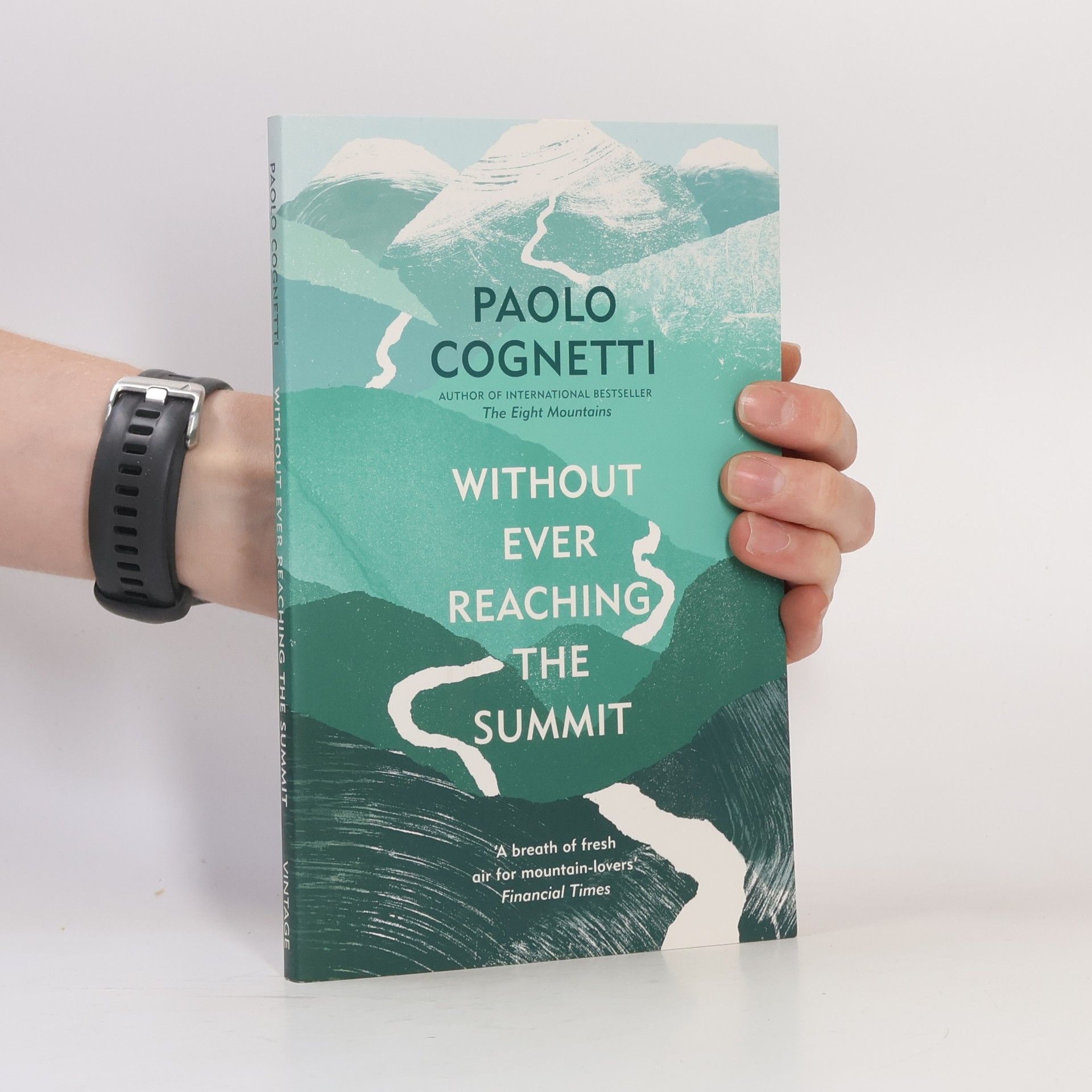 Paolo Cognetti Without Ever Reaching the Summit