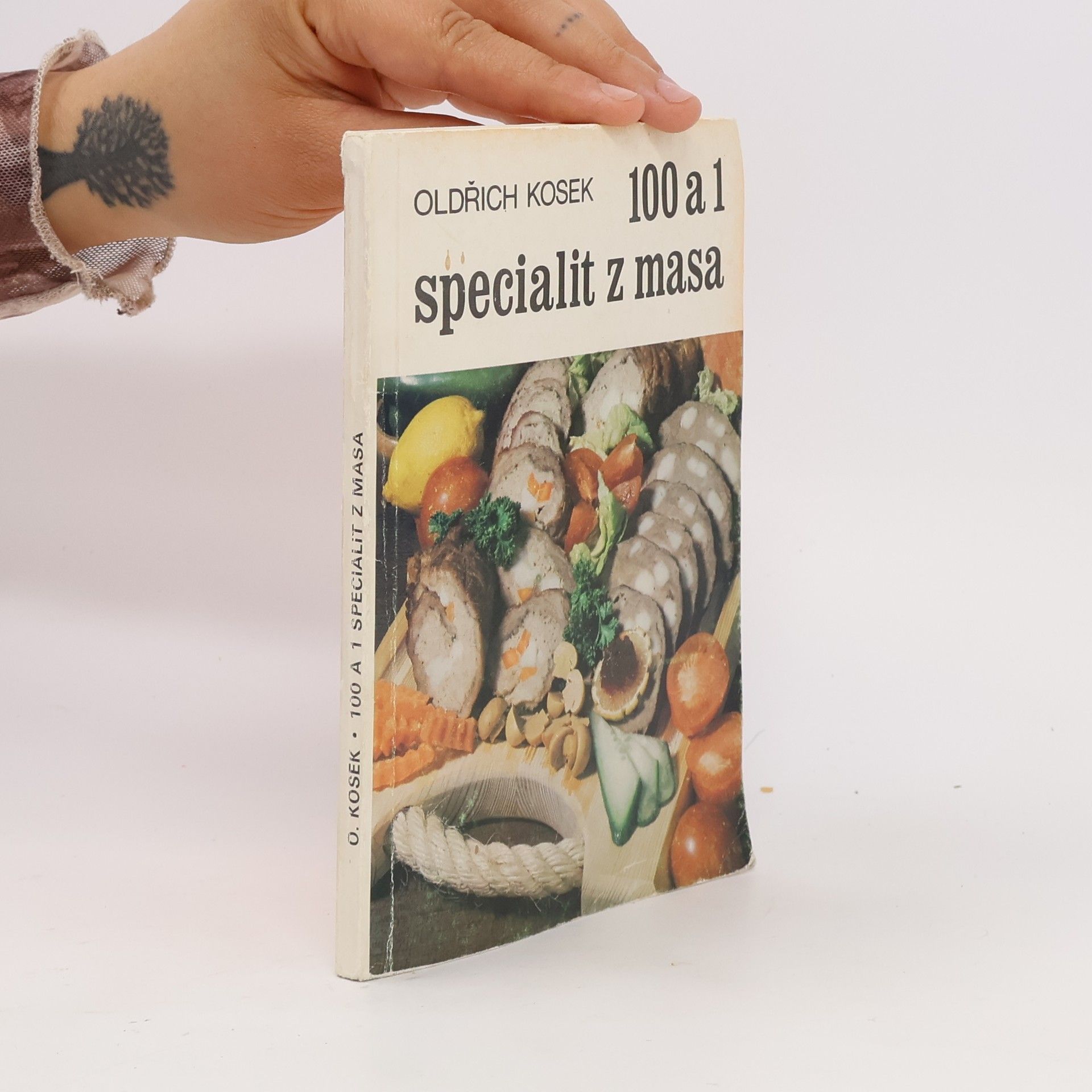 Oldřich Kosek 100 a 1 specialit z masa