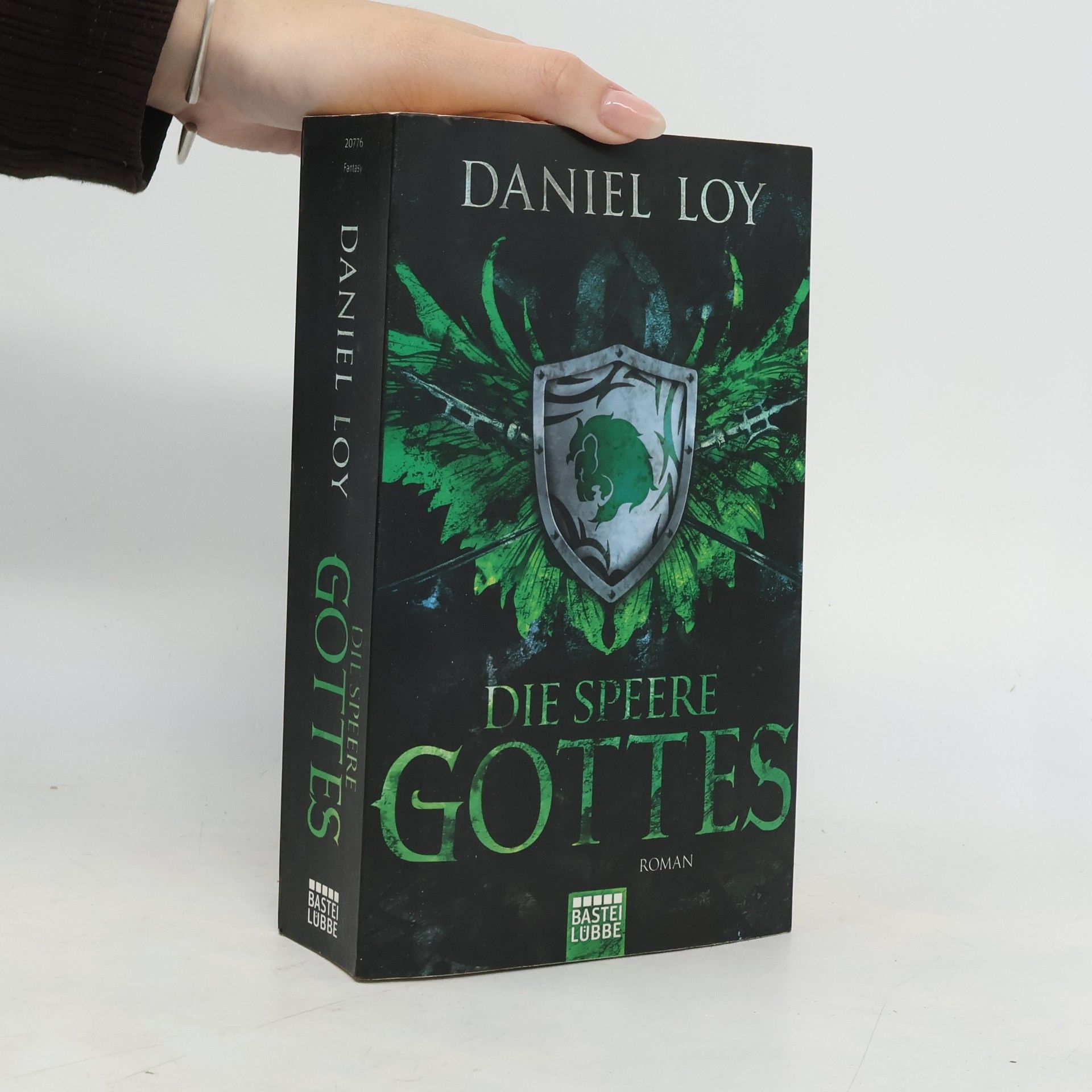 Daniel Loy Die Speere Gottes