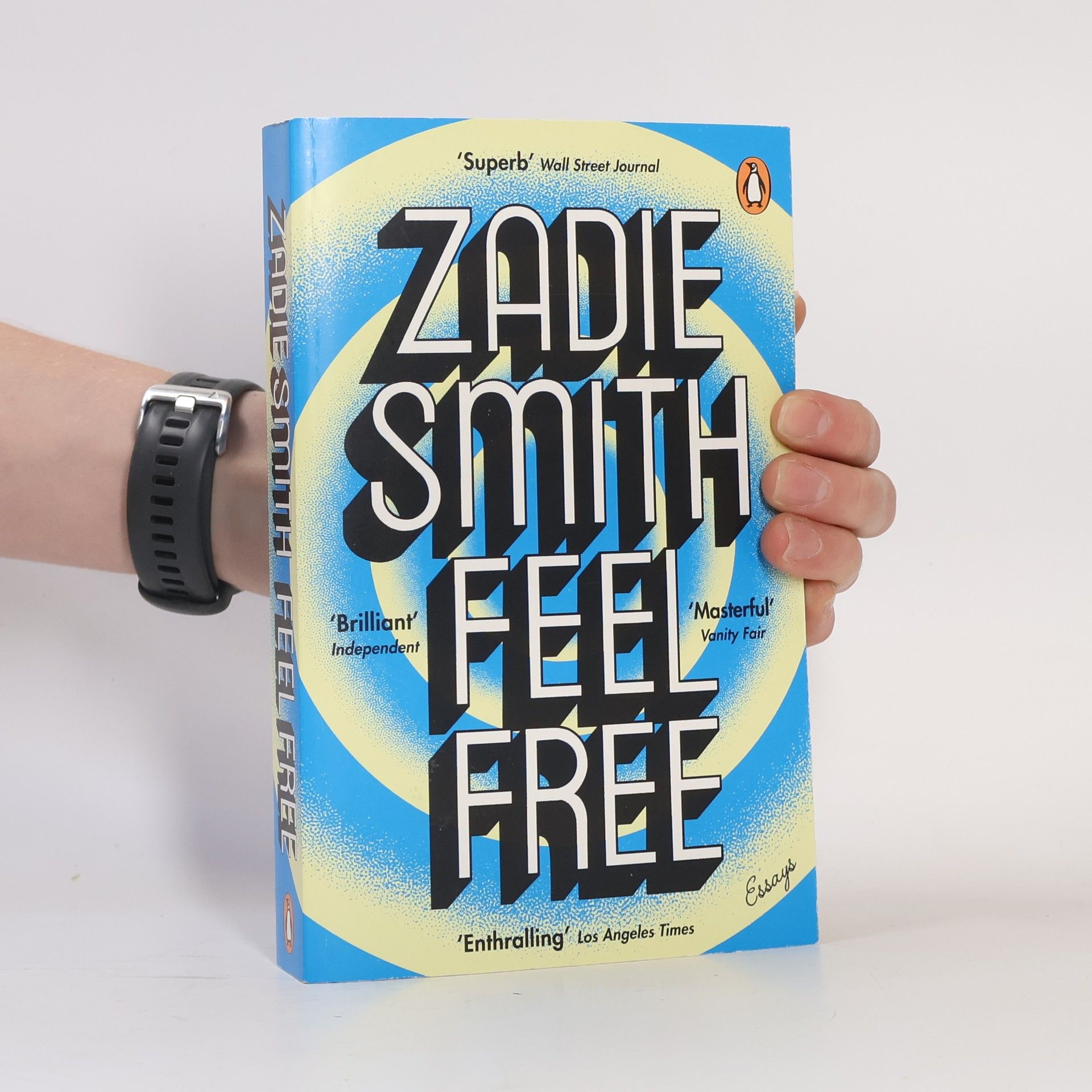 Zadie Smith Feel Free : essays