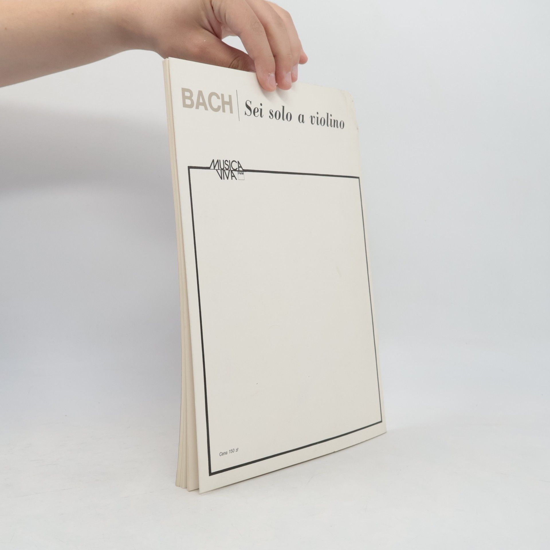 Johann Sebastian Bach Sei Solo a Violino - Three Sonatas and Three Partitas for Violin Solo
