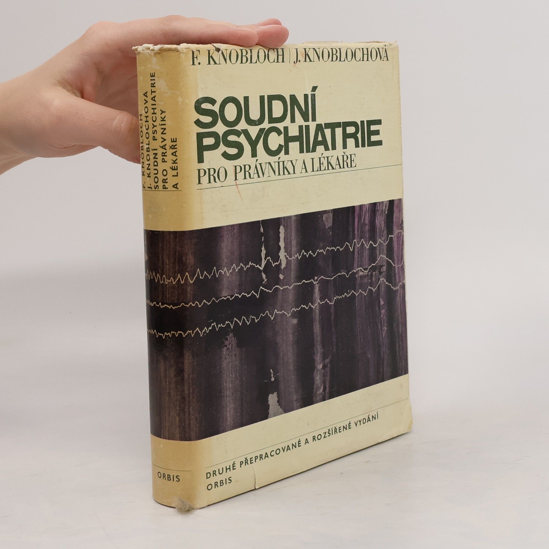 Ferdinand Knobloch Soudní psychiatrie pro právníky a lékaře