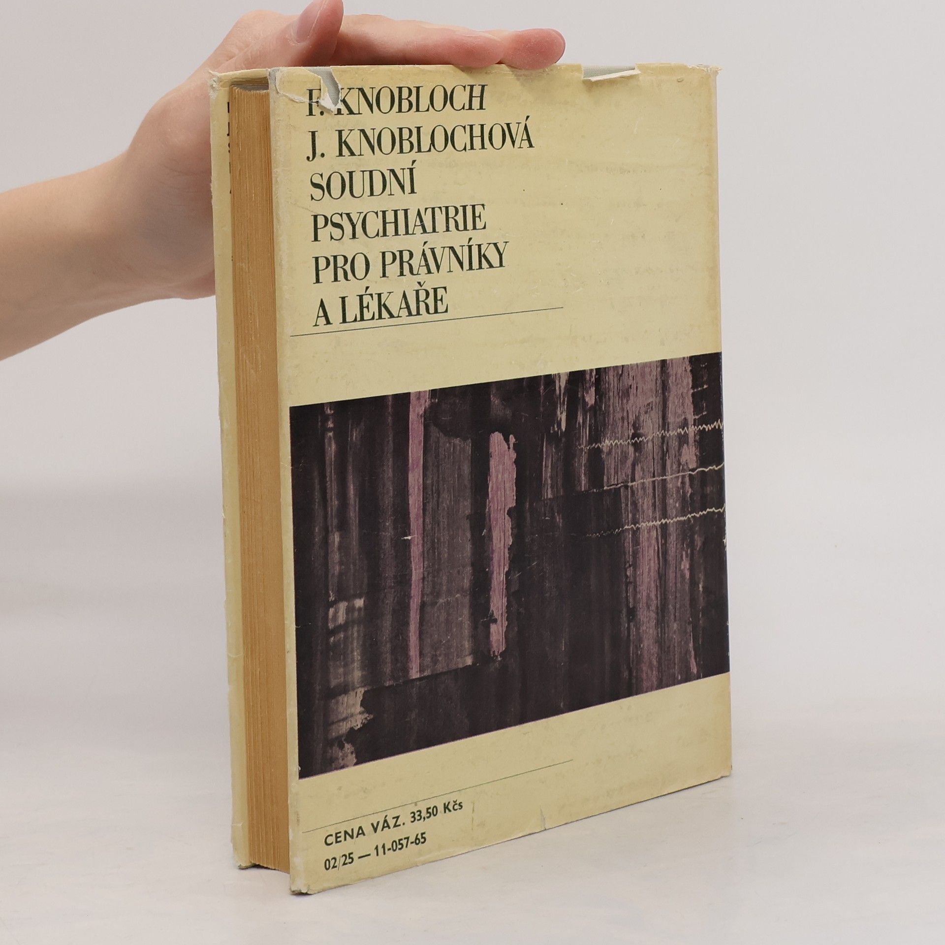 Ferdinand Knobloch Soudní psychiatrie pro právníky a lékaře