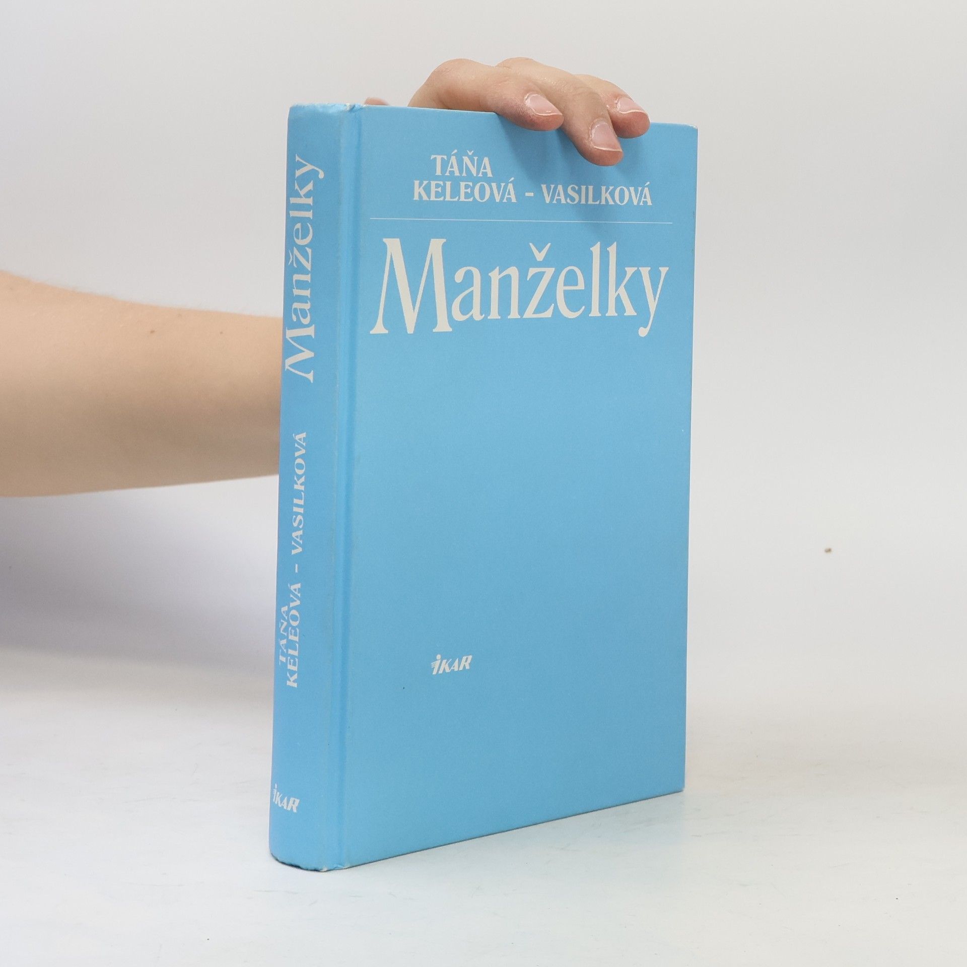 Táňa Keleová Vasilková Manželky