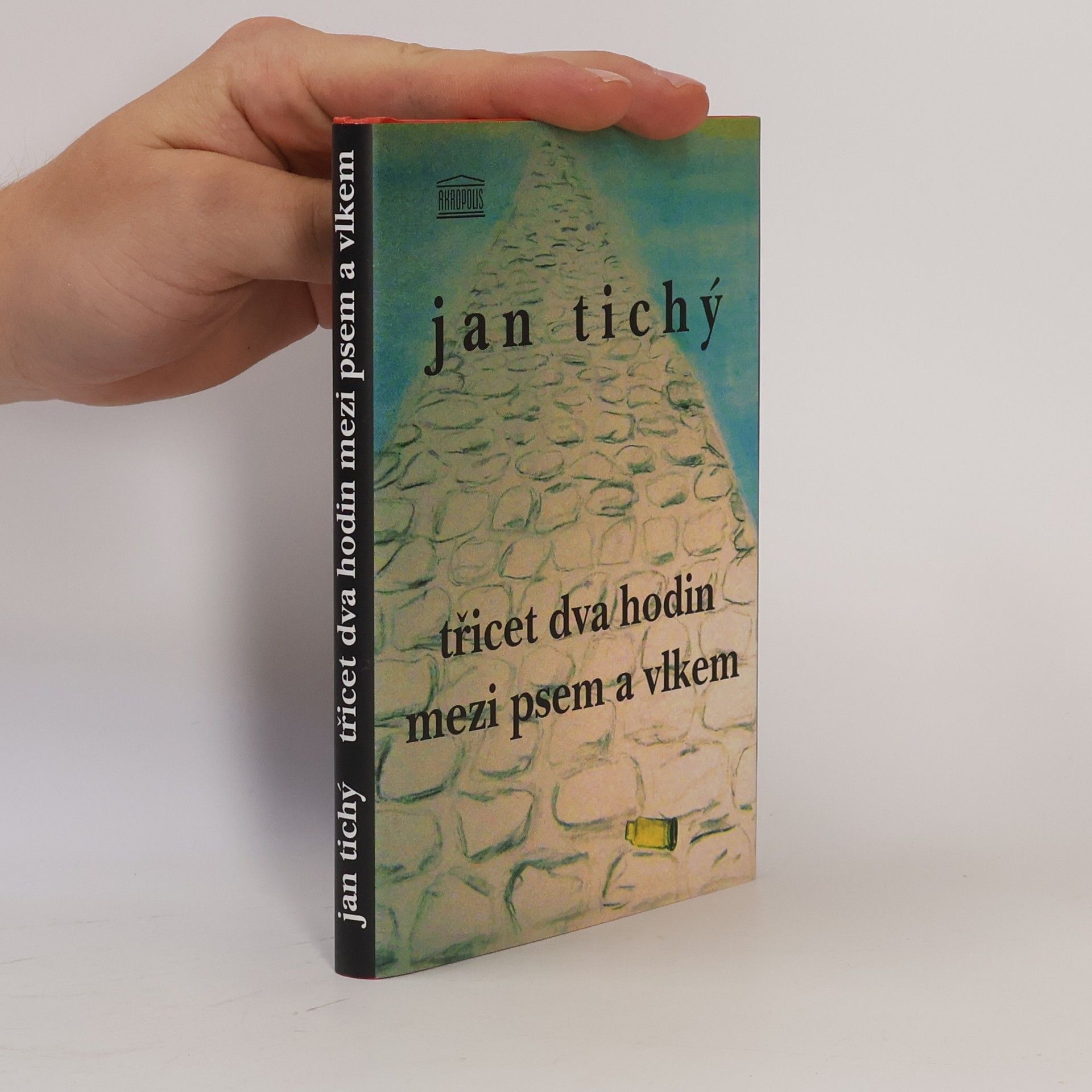 Jan Tichý Třicet dva hodin mezi psem a vlkem