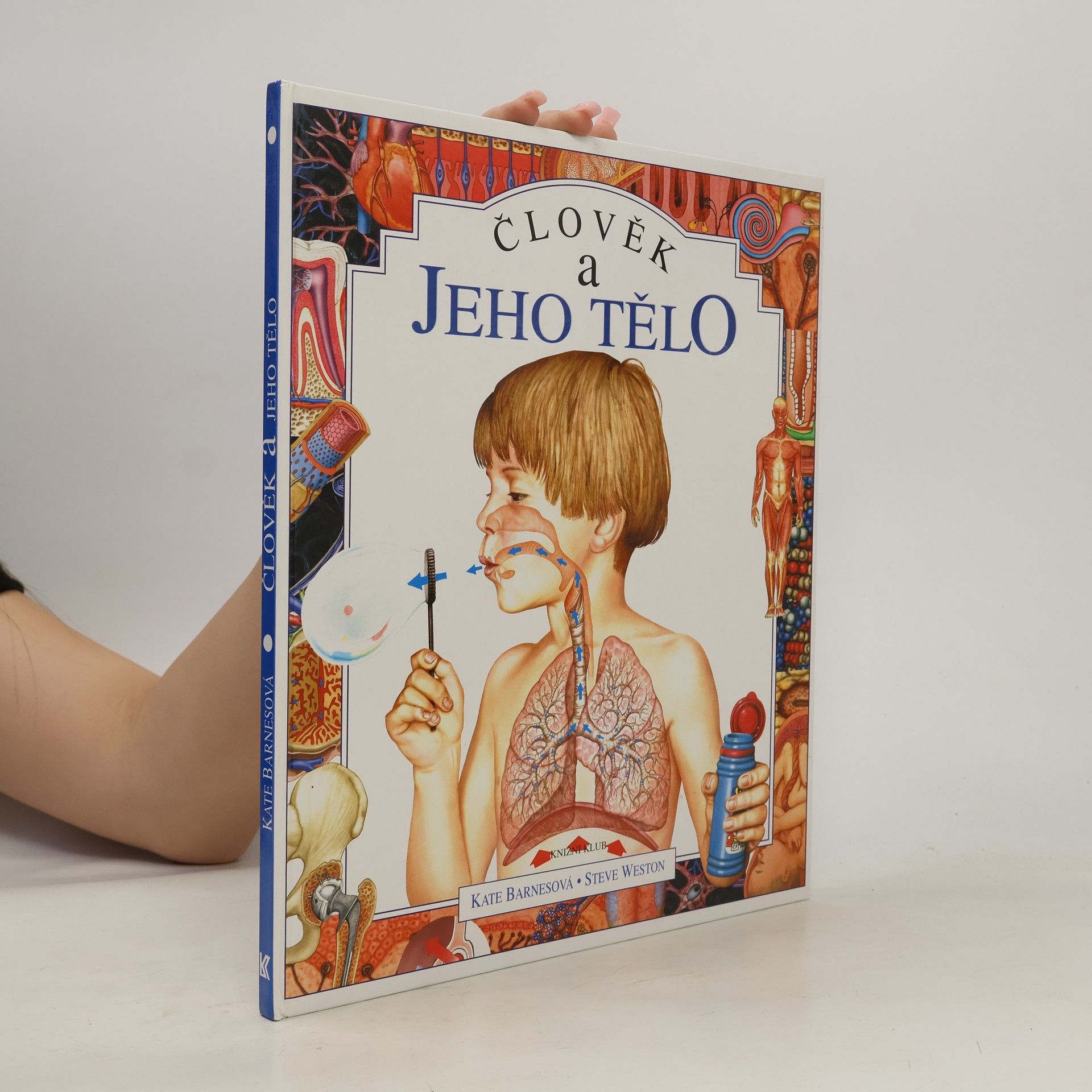 Steve Weston Člověk a jeho tělo