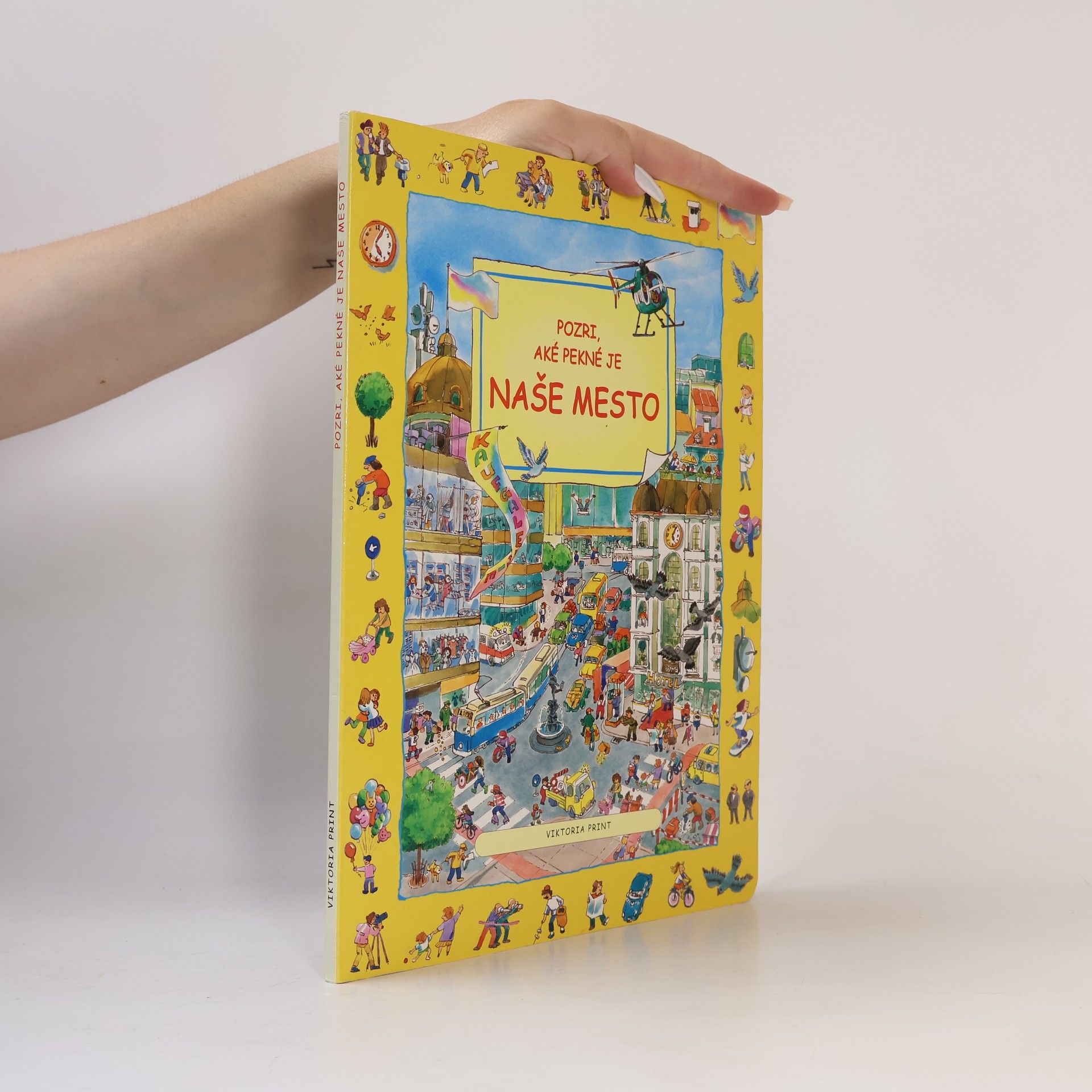 Various authors Pozri aké pekné je naše mesto