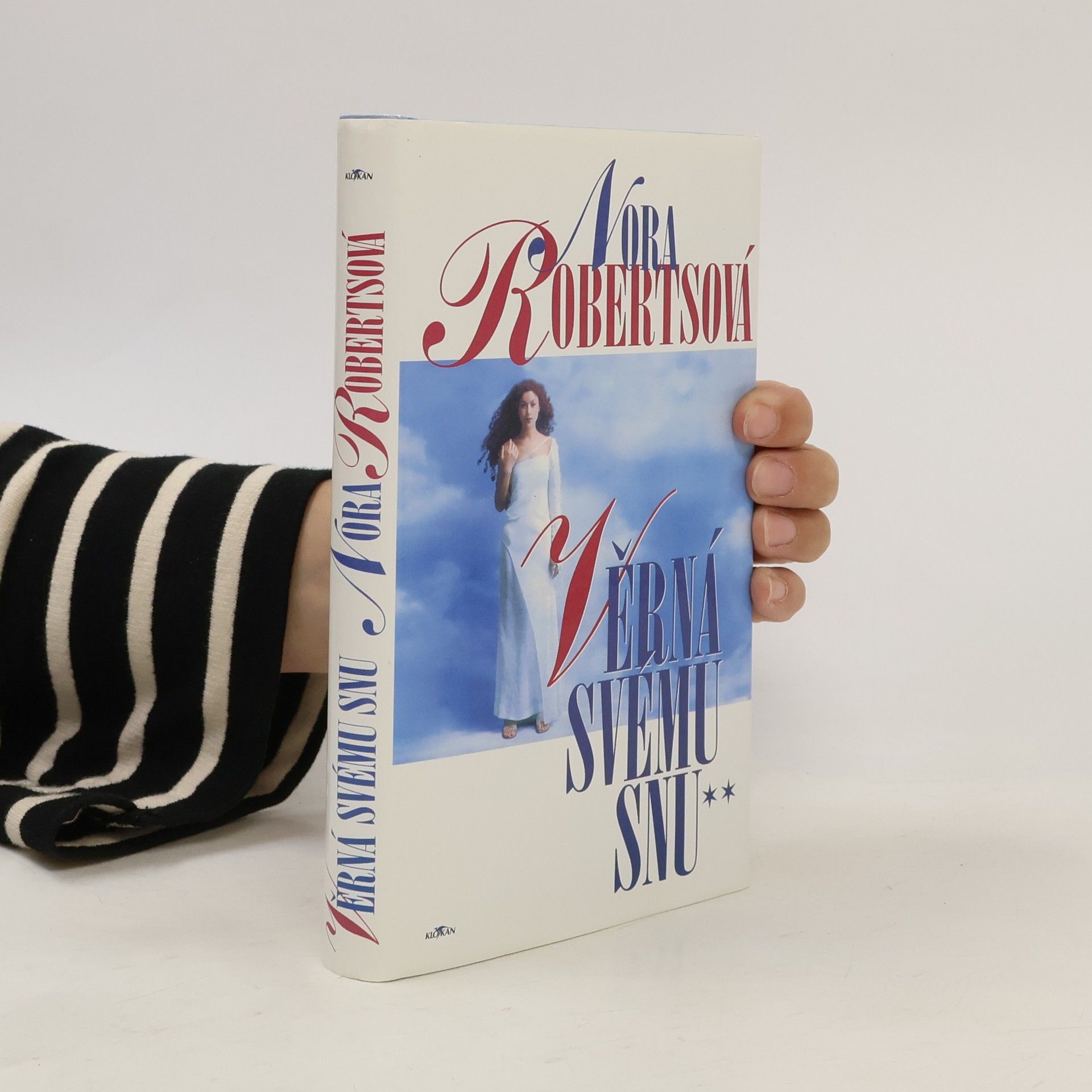 Nora Roberts Věrná svému snu