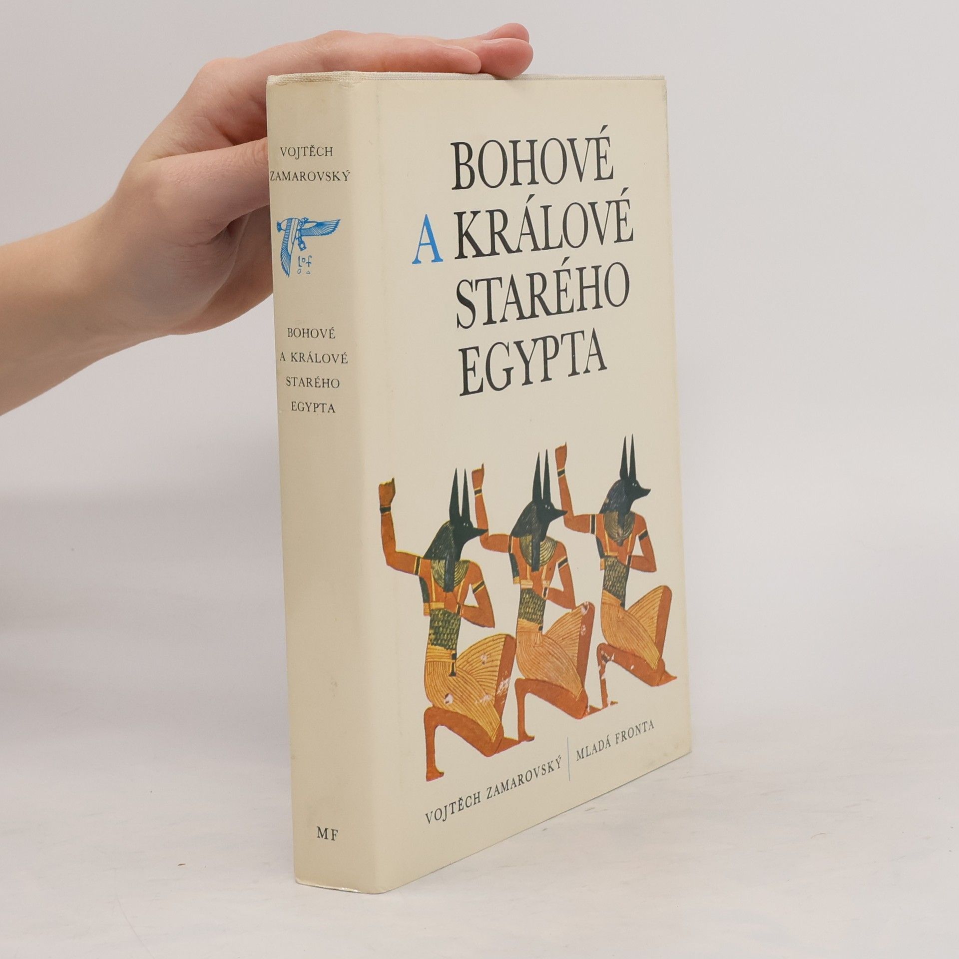 Vojtěch Zamarovský Bohové a králové starého Egypta