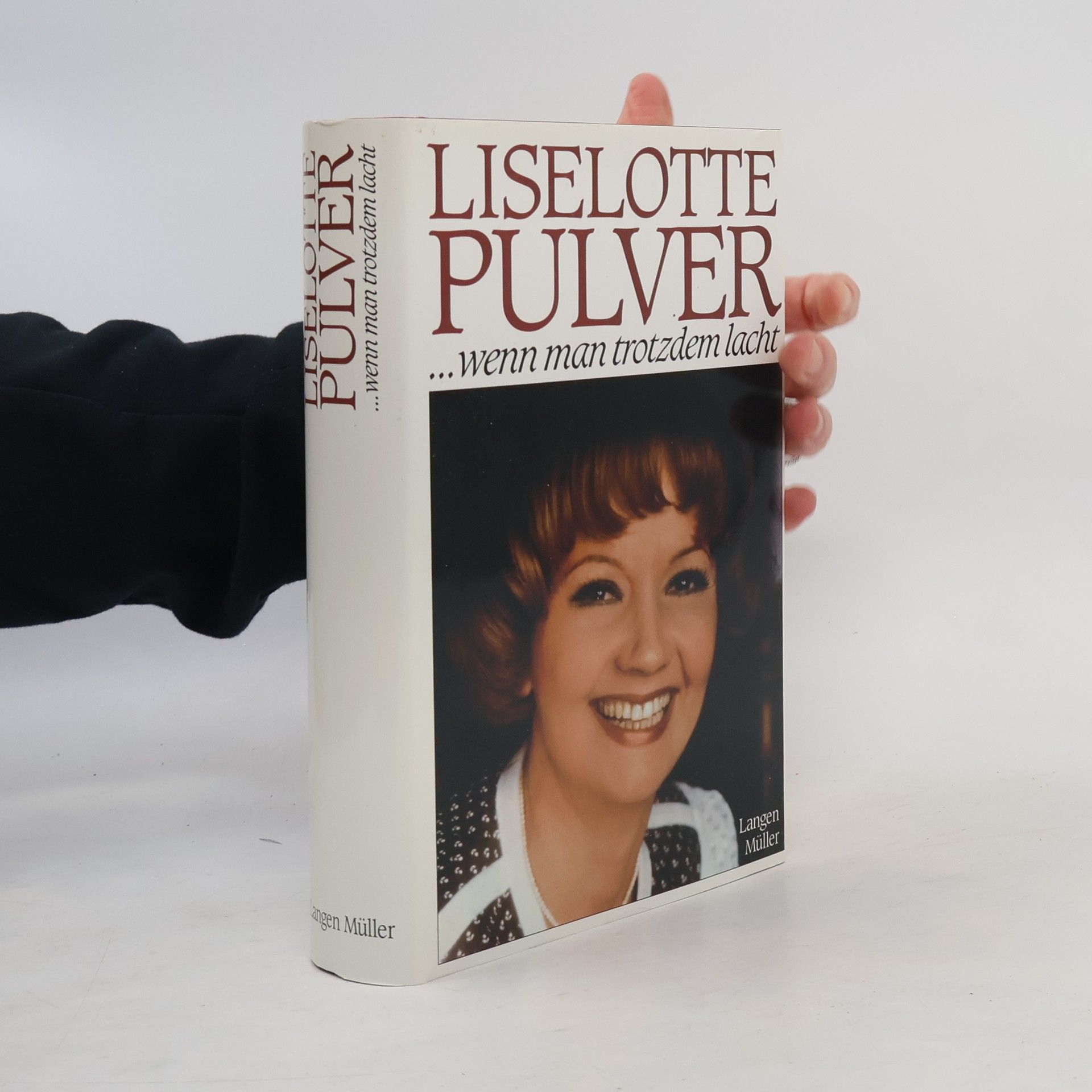Liselotte Pulver ... wenn man trotzdem lacht