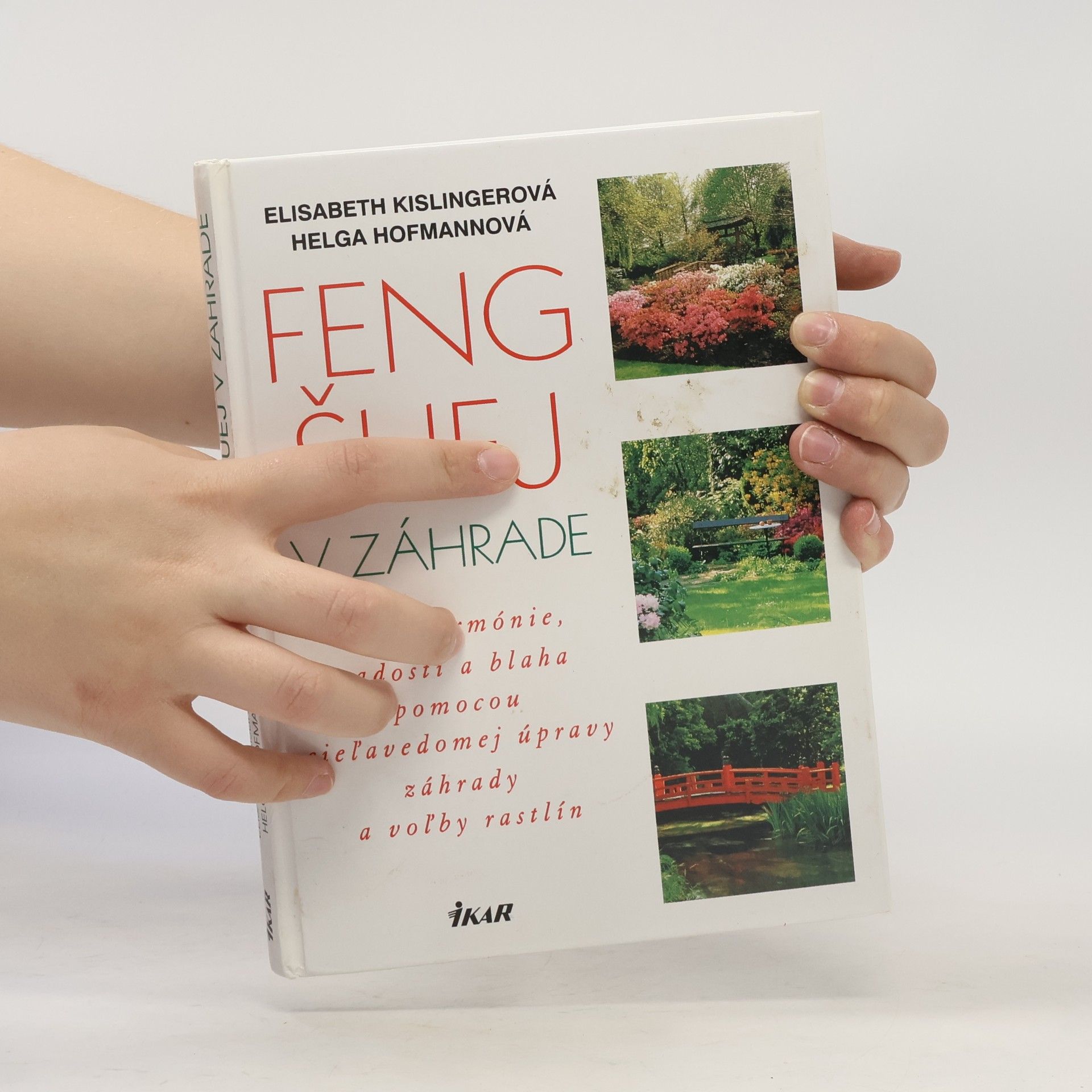 Elisabeth Kislinger Feng šuej v záhrade