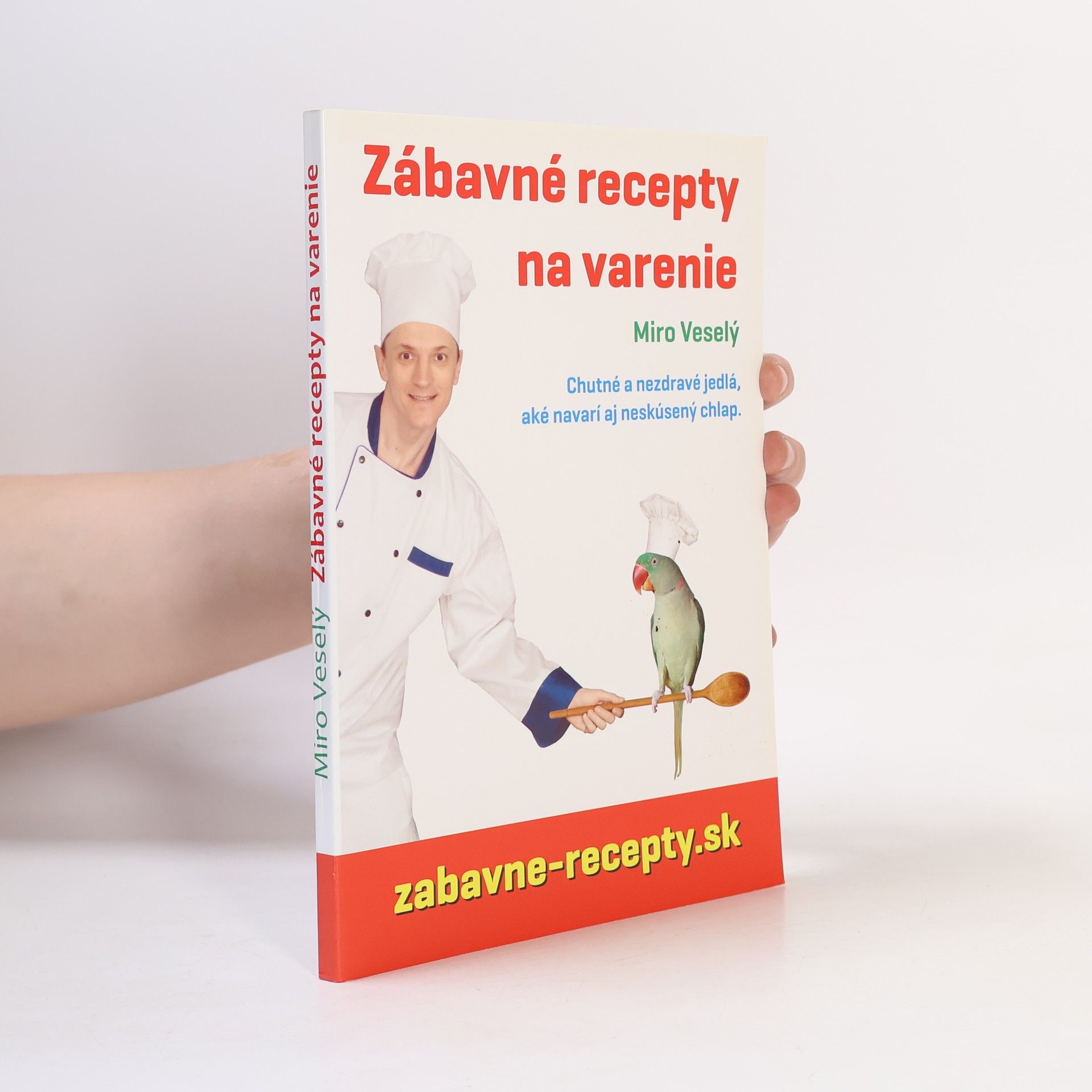Miro Veselý Zábavné recepty na varenie