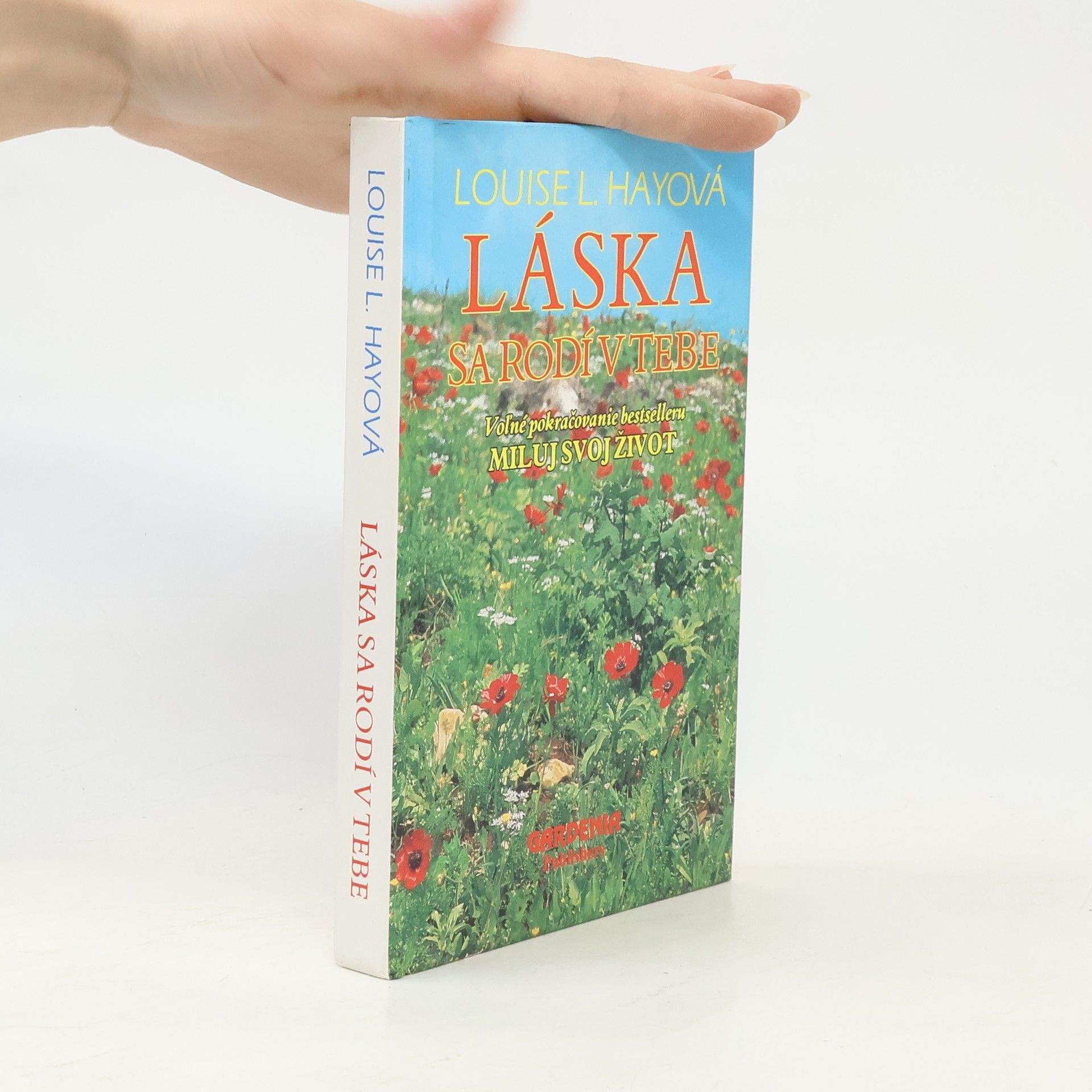 Louise Lynn Hay Láska sa rodí v tebe