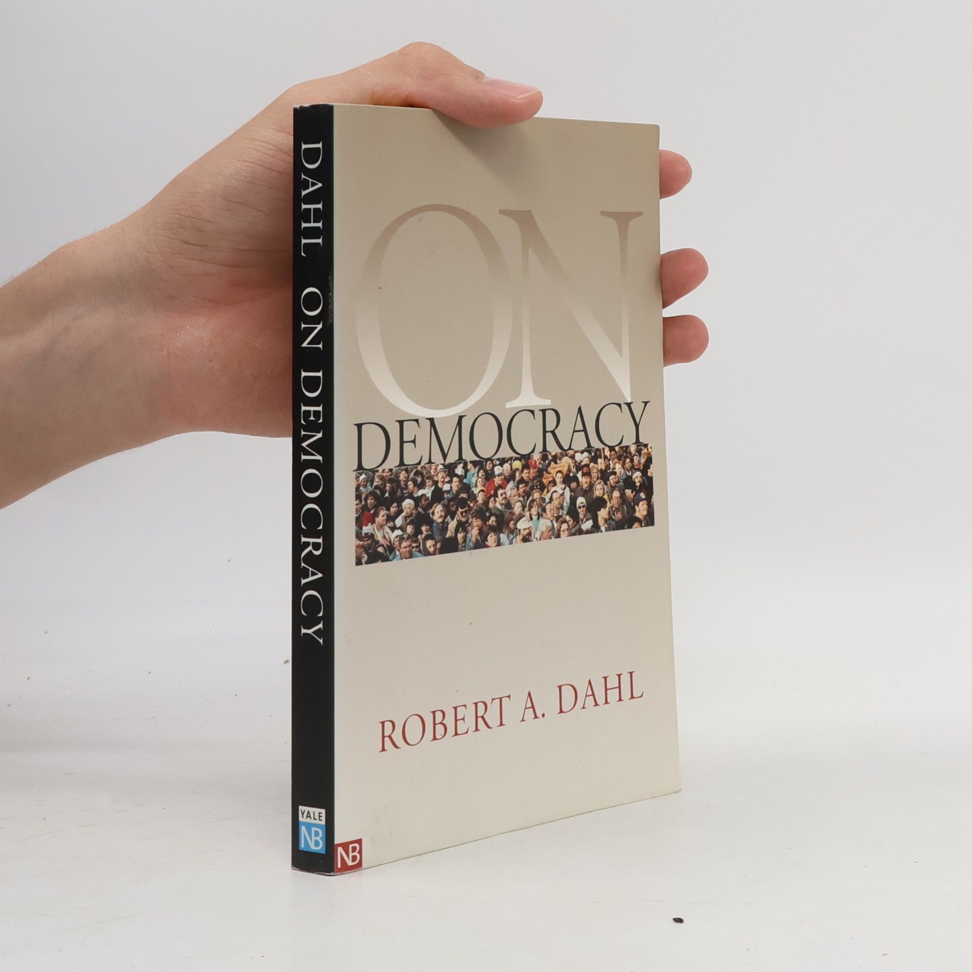 Robert A. Dahl Yale Nota Bene: On Democracy