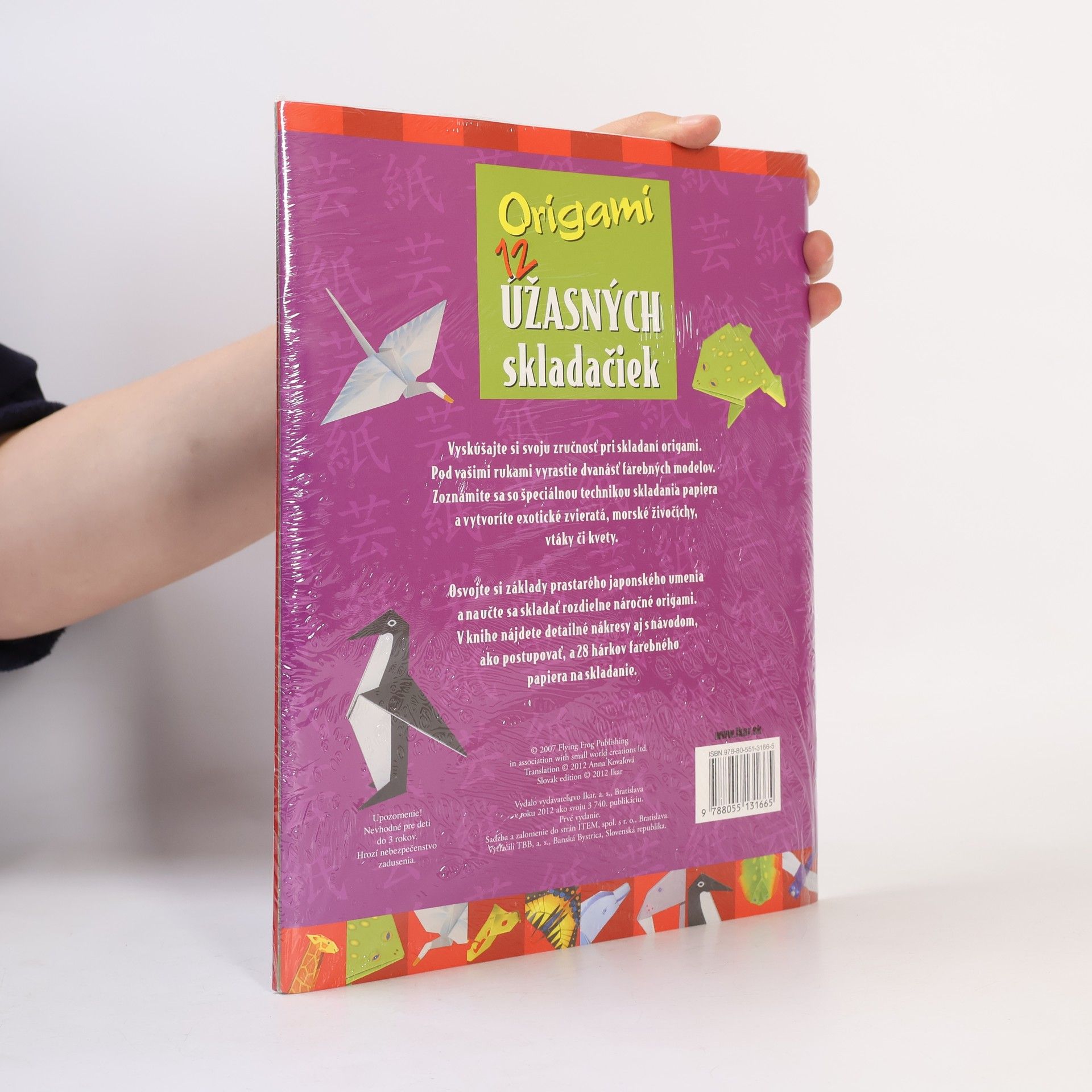 Kolektiv autorů Origami: 12 úžasných skladačiek