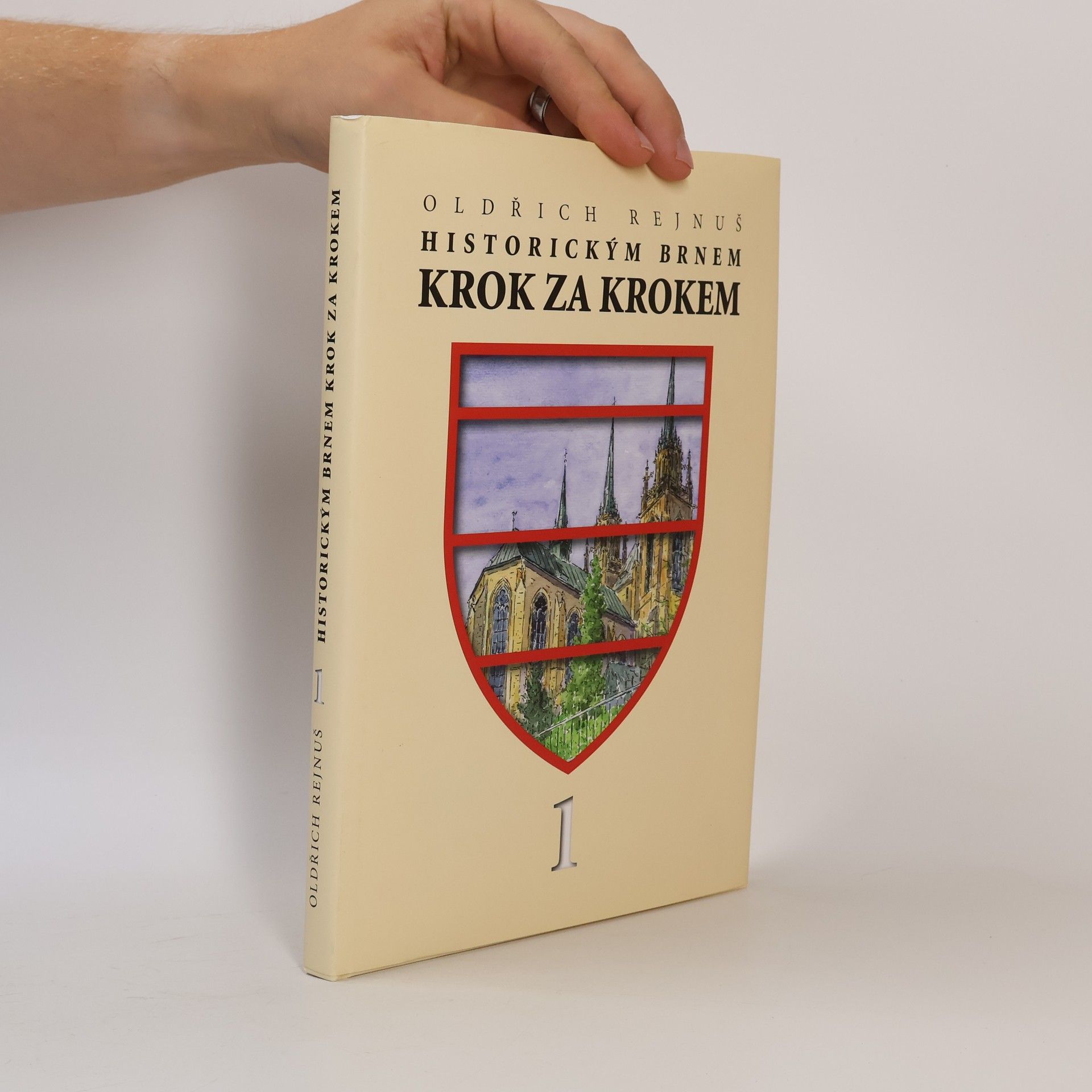 Oldřich Rejnuš Historickým Brnem krok za krokem