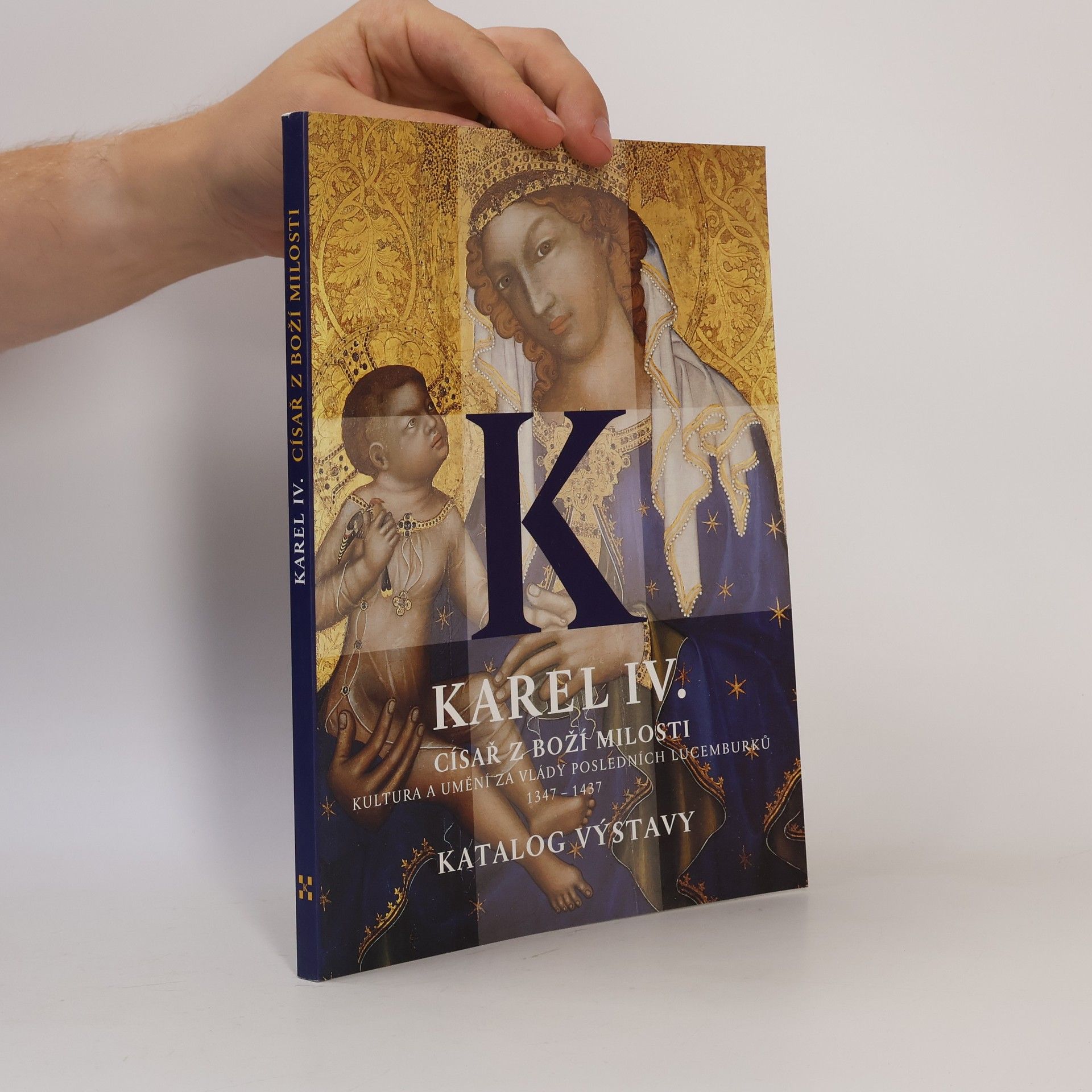 Jiří Fajt Karel IV., císař z Boží milosti
