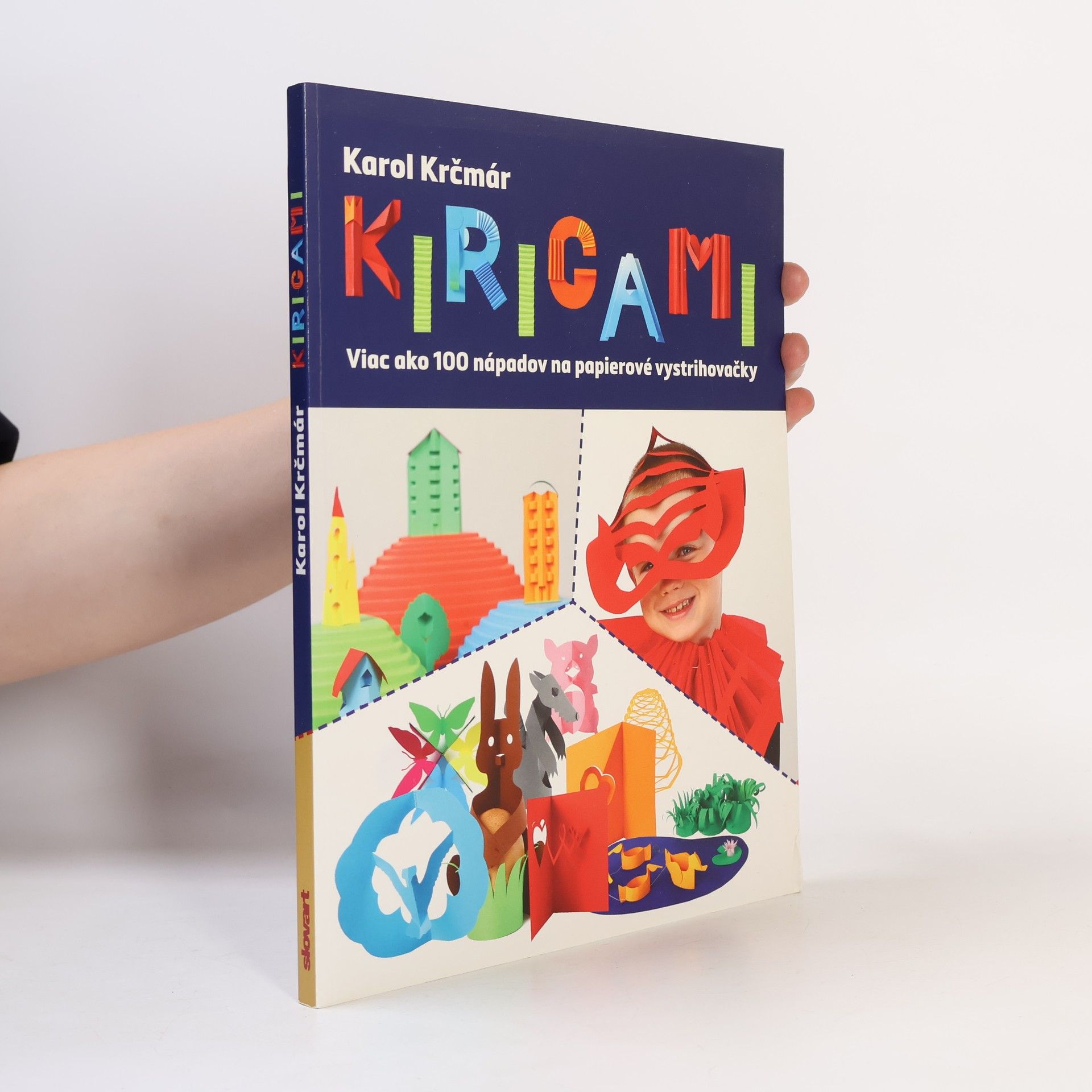 Karol Krčmár Kirigami. Viac ako 100 nápadov na papierové vystrihovačky