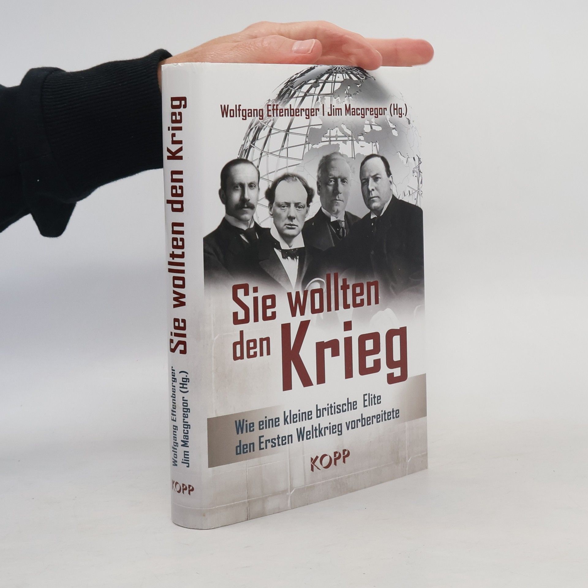 Wolfgang Effenberger Sie wollten den Krieg