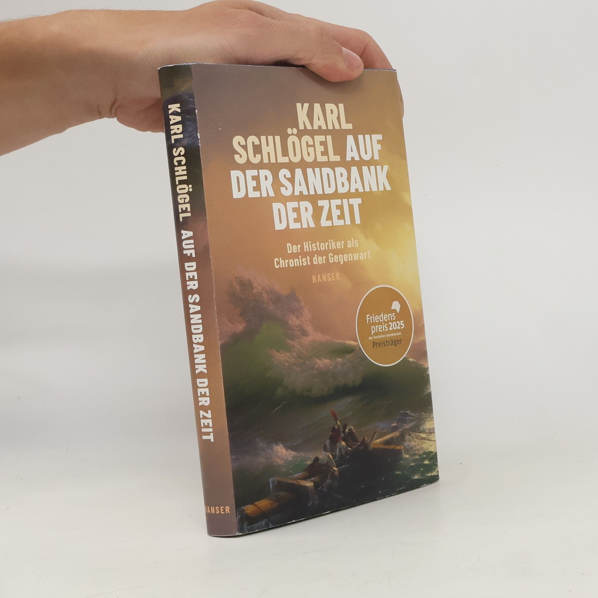 Karl Schlögel Auf der Sandbank der Zeit