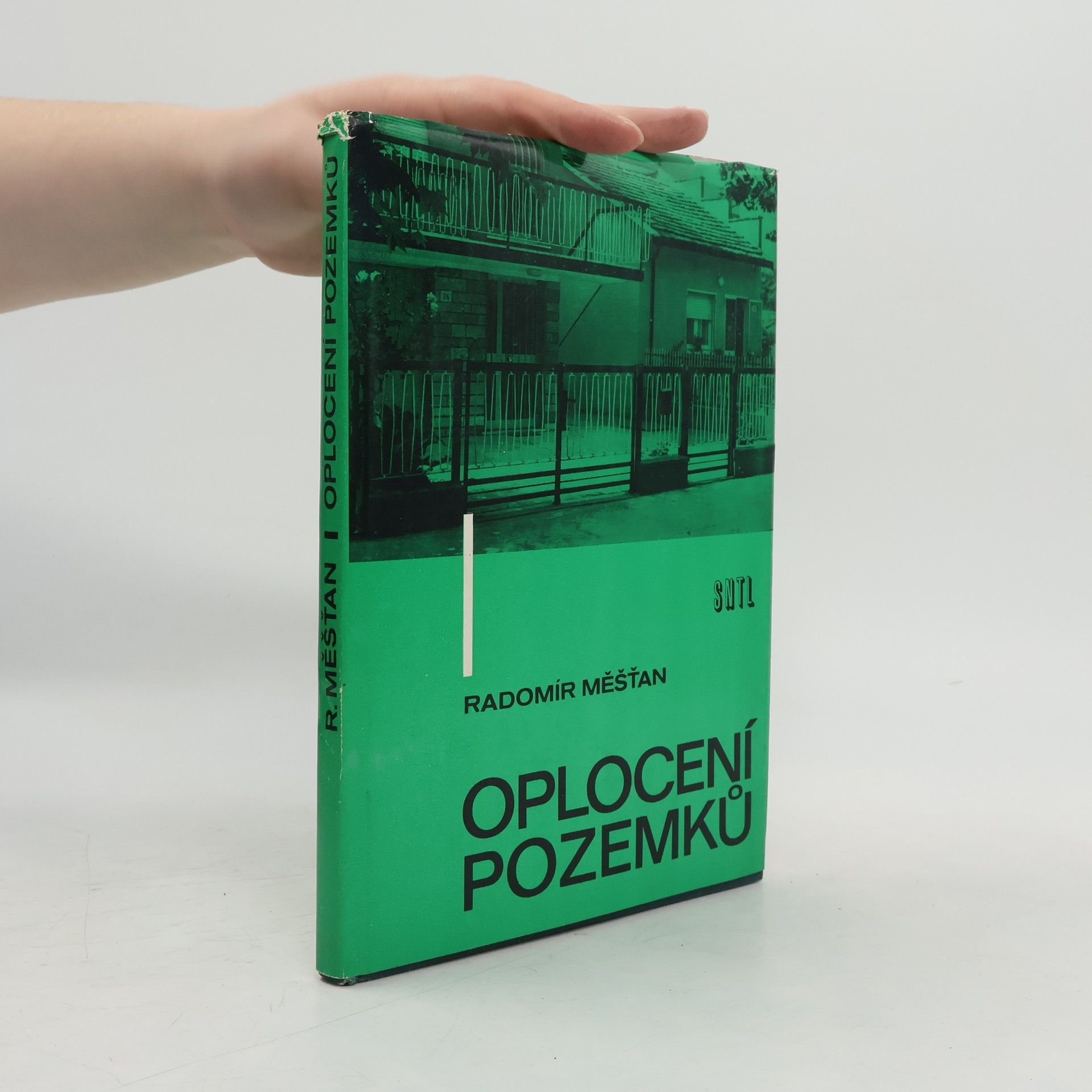 Radomír Měšťan Oplocení pozemků