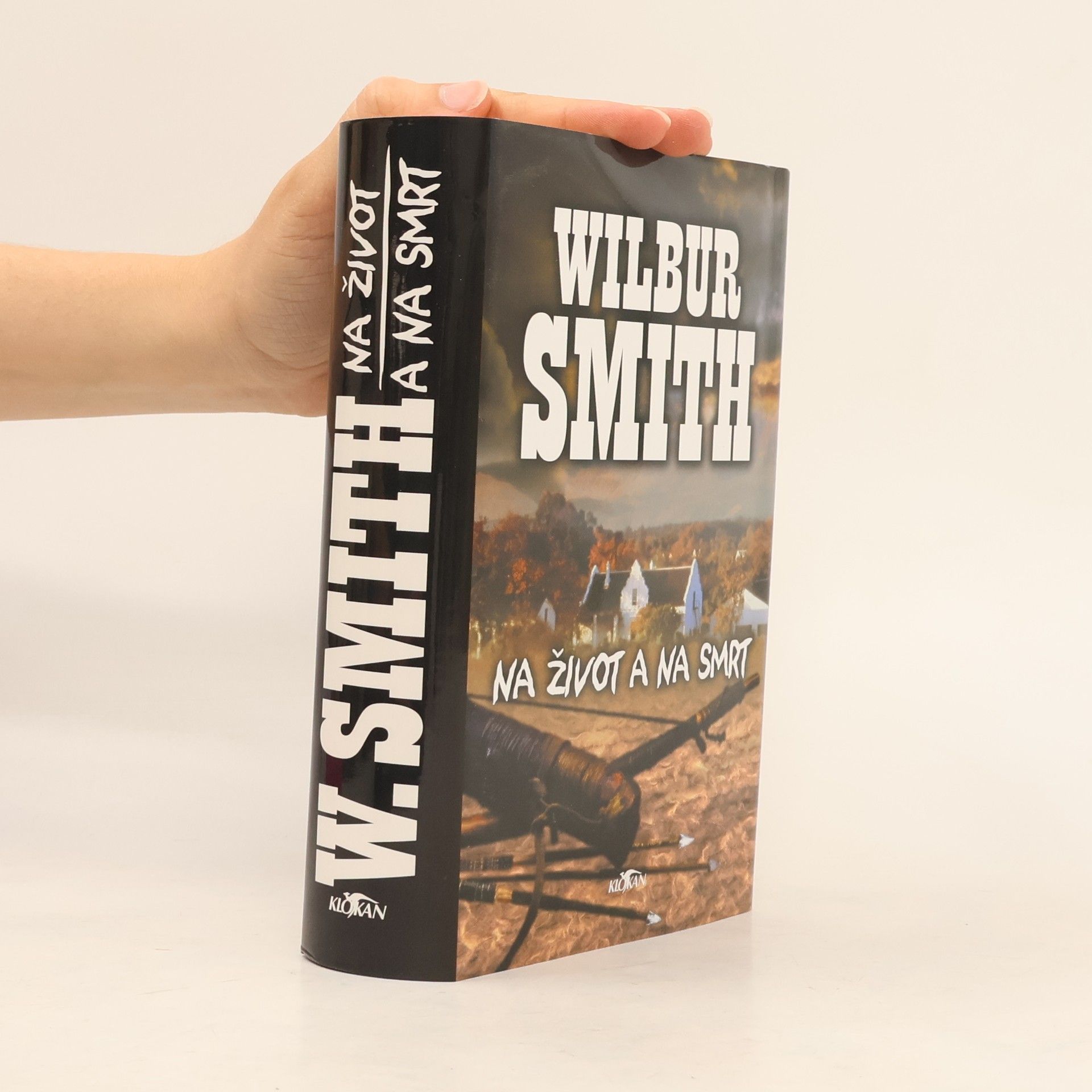 Wilbur A. Smith Na život a na smrt