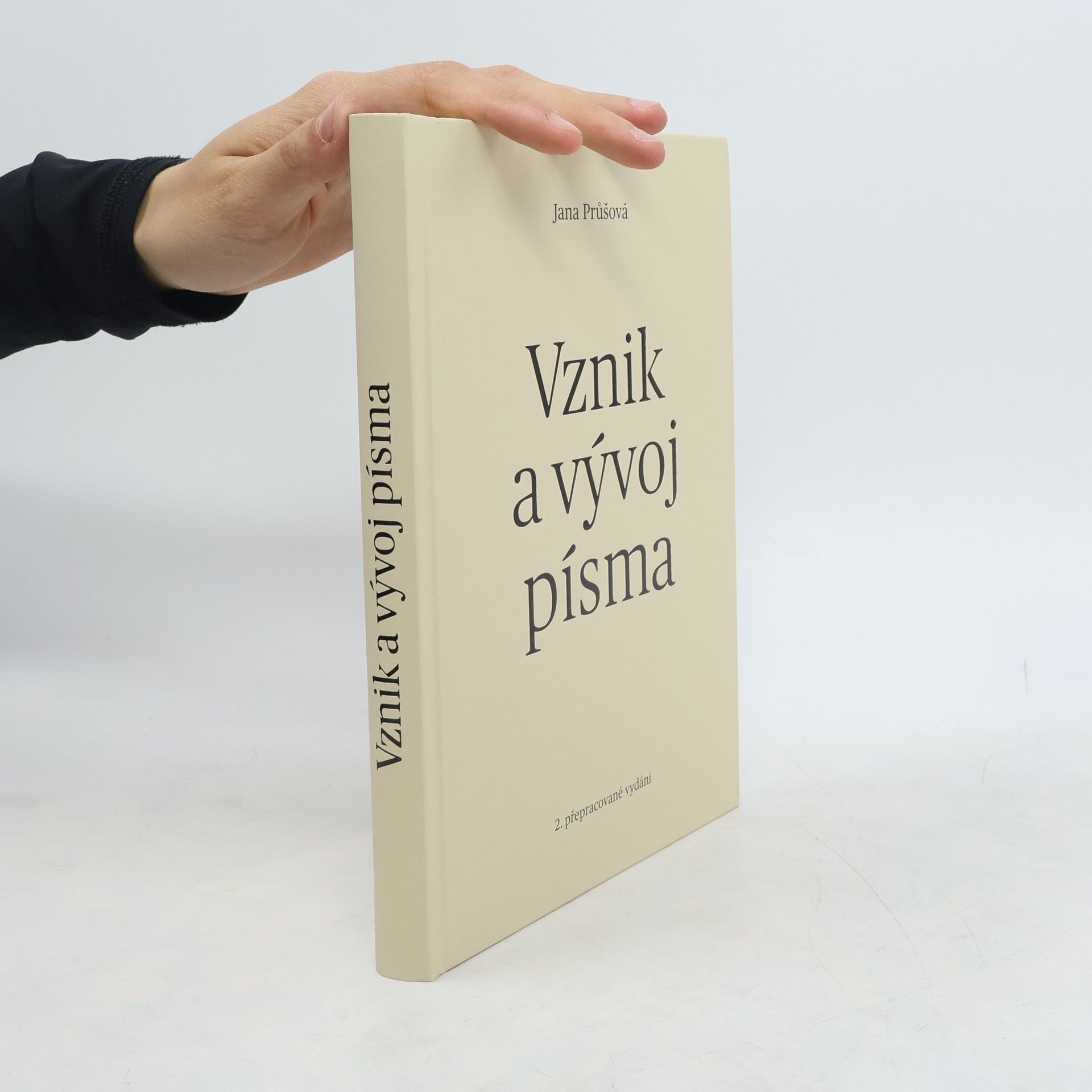 Jana Průšová Vznik a vývoj písma