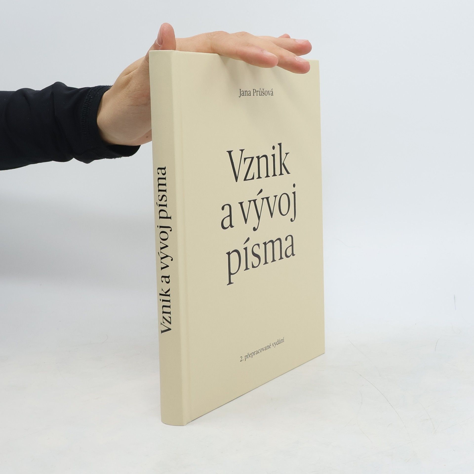 Jana Průšová Vznik a vývoj písma