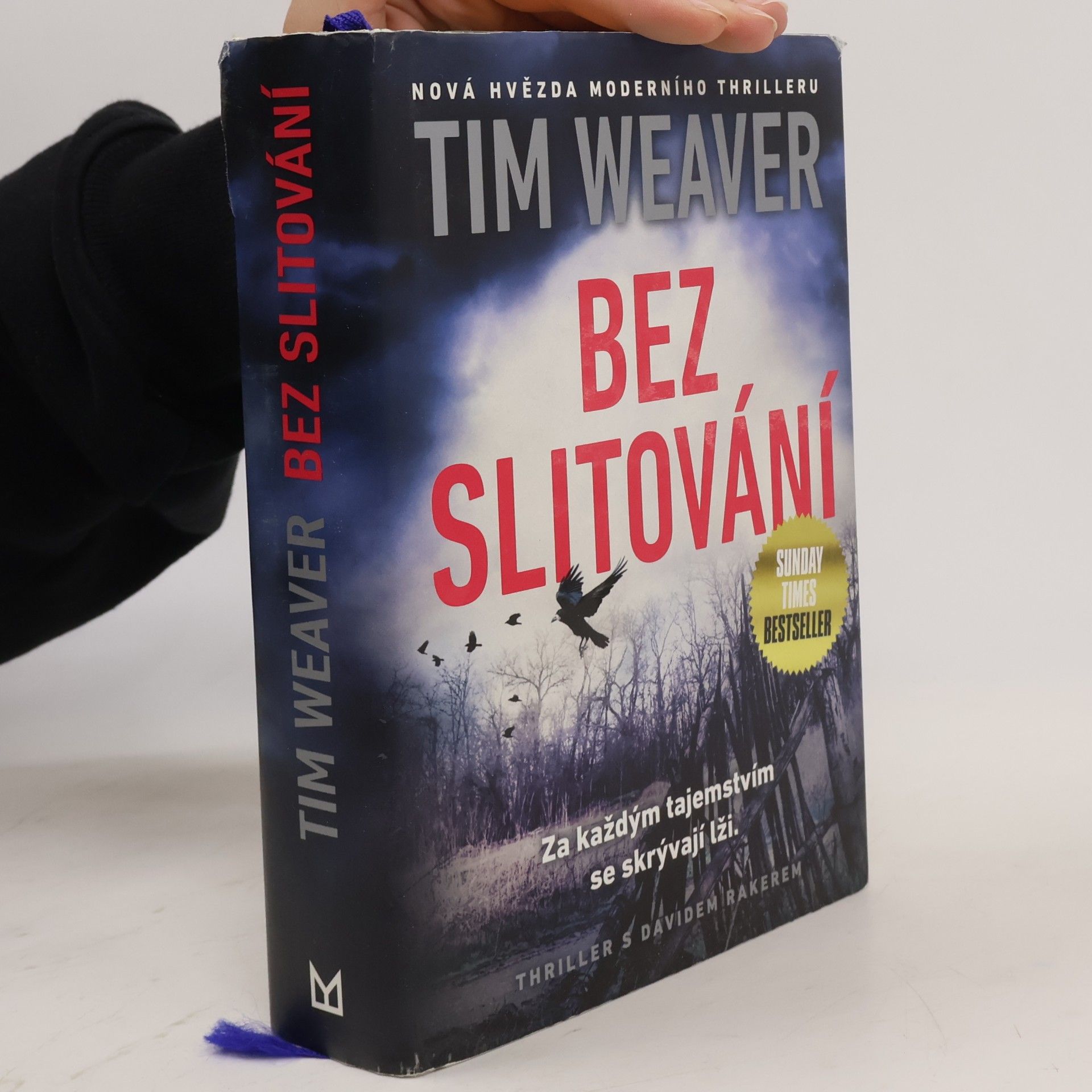 Tim Weaver Bez slitování