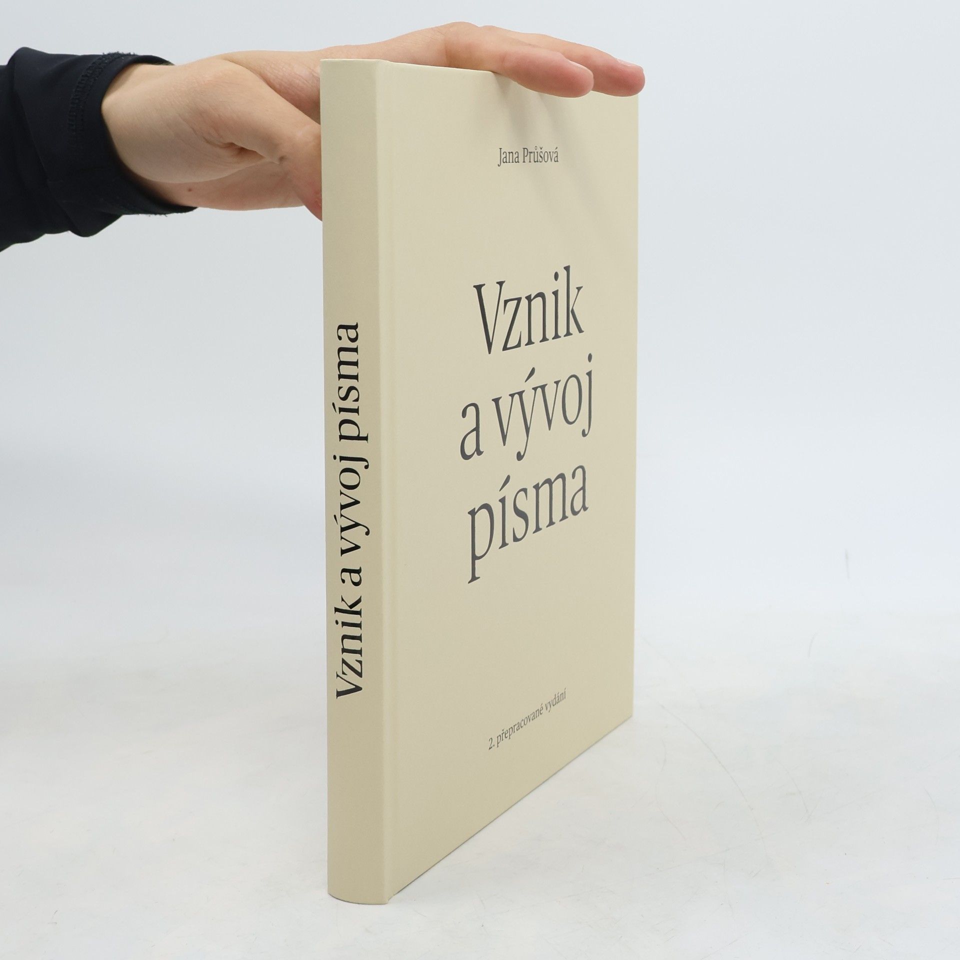 Jana Průšová Vznik a vývoj písma