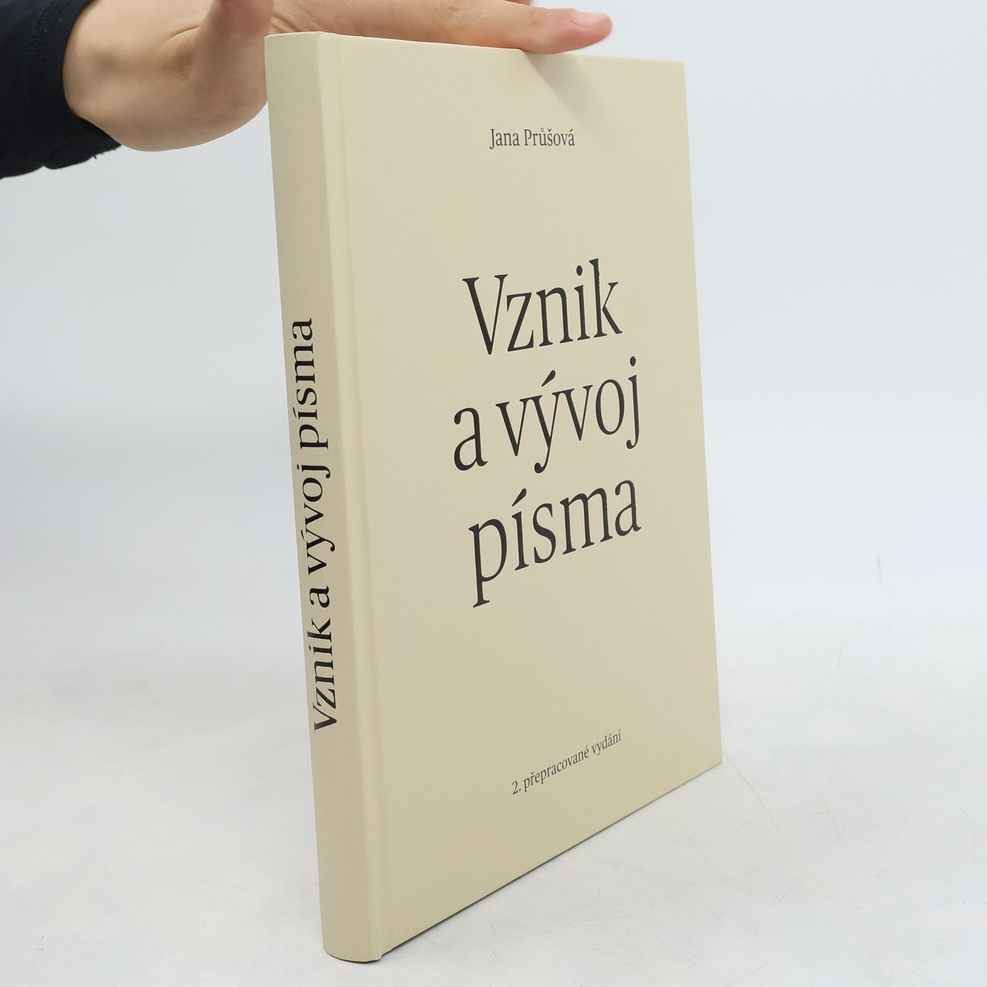 Jana Průšová Vznik a vývoj písma