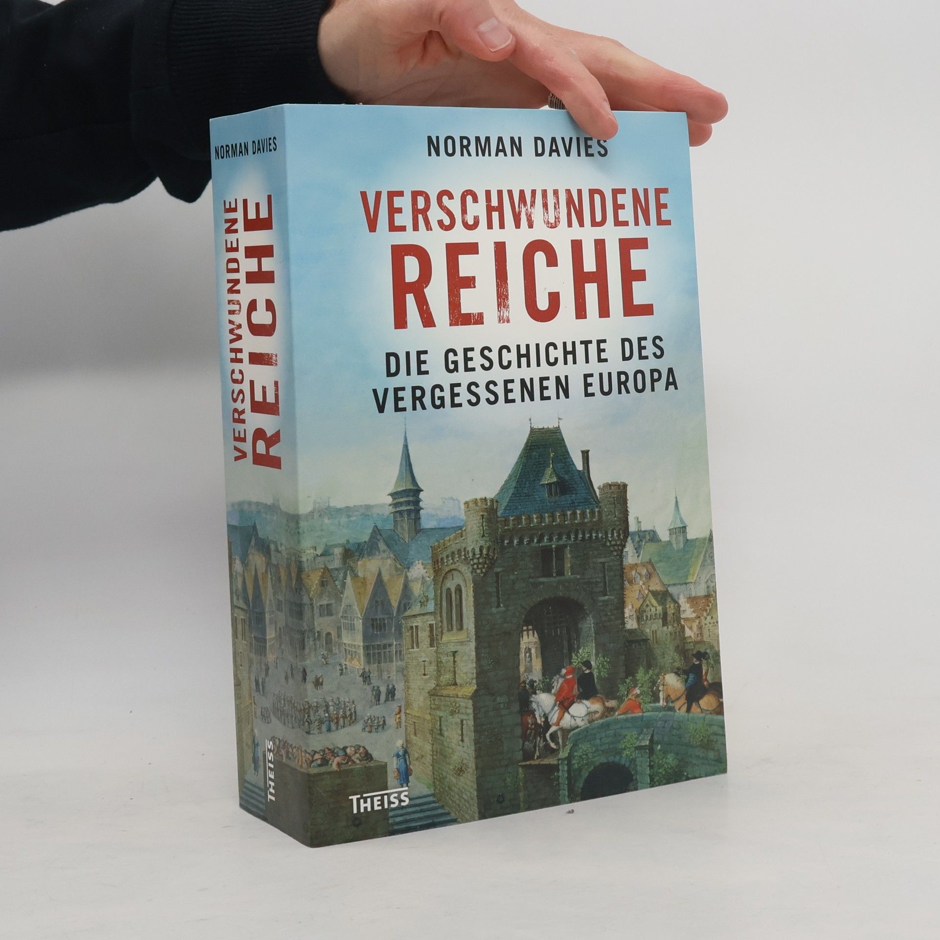 Norman Davies Verschwundene Reiche
