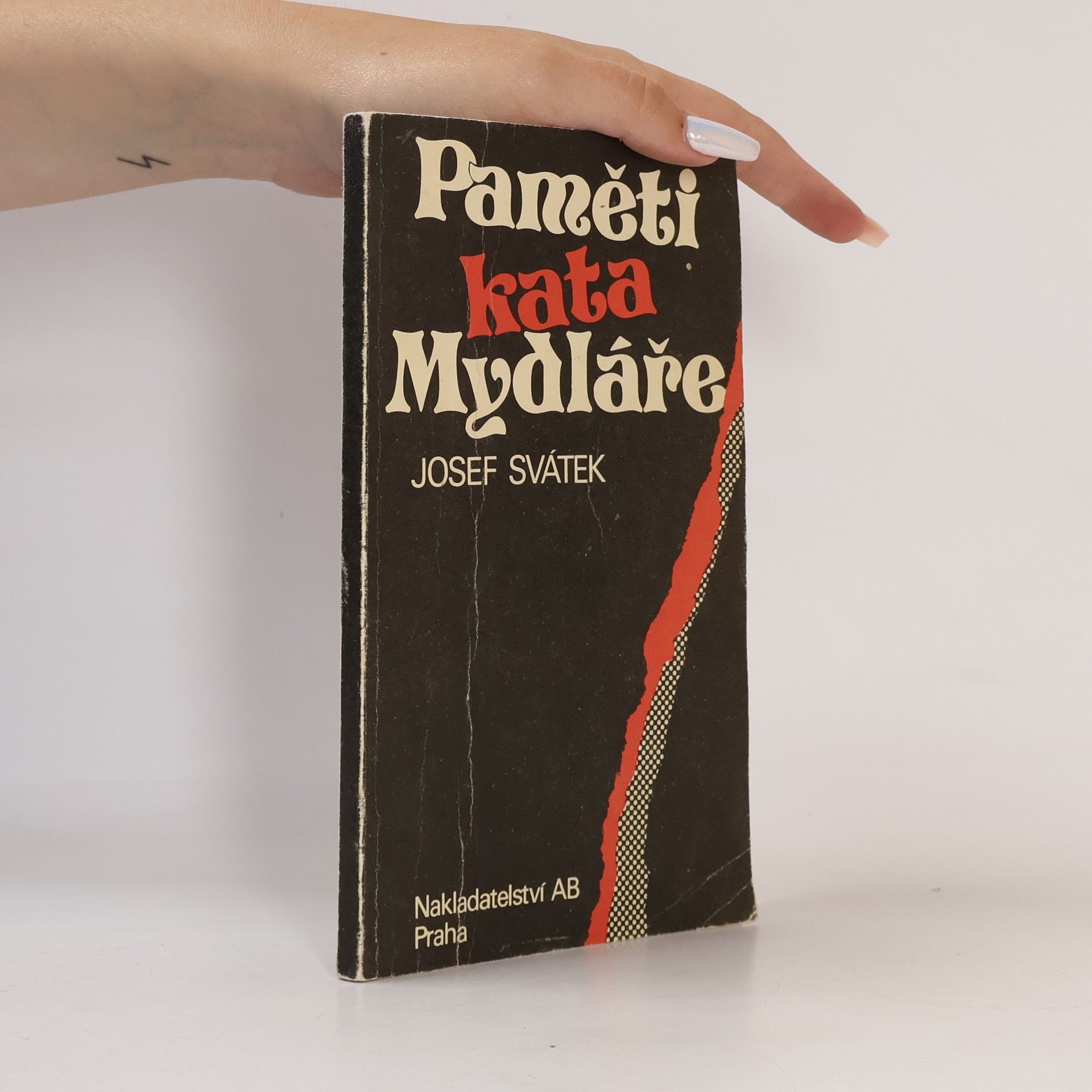 Josef Svátek Paměti kata Mydláře