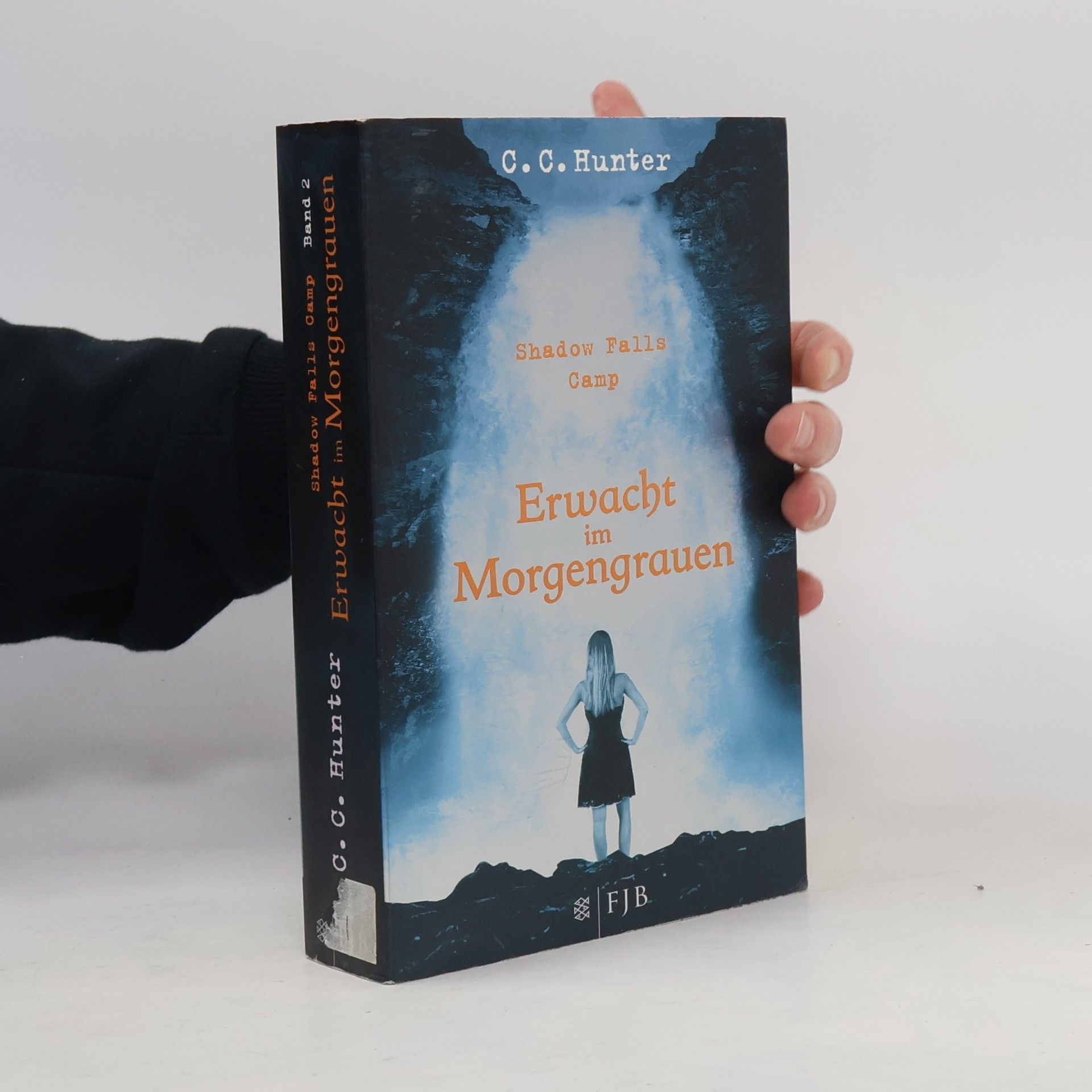C.C. Hunter Shadow Falls Camp. Erwacht im Morgengrauen