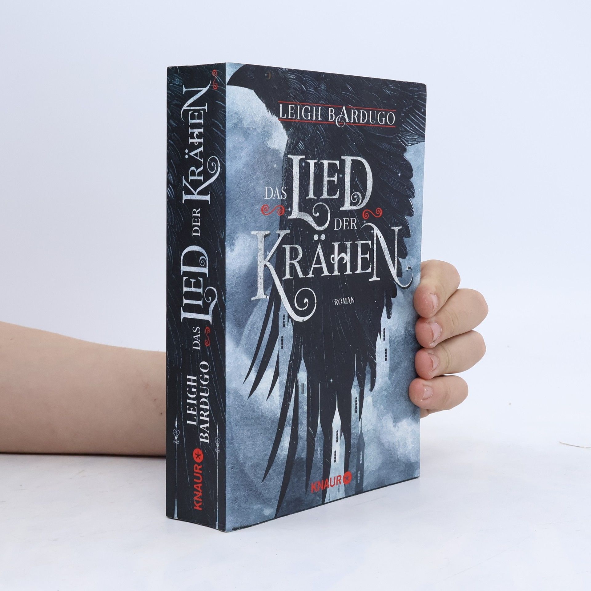 Leigh Bardugo Das Lied der Krähen