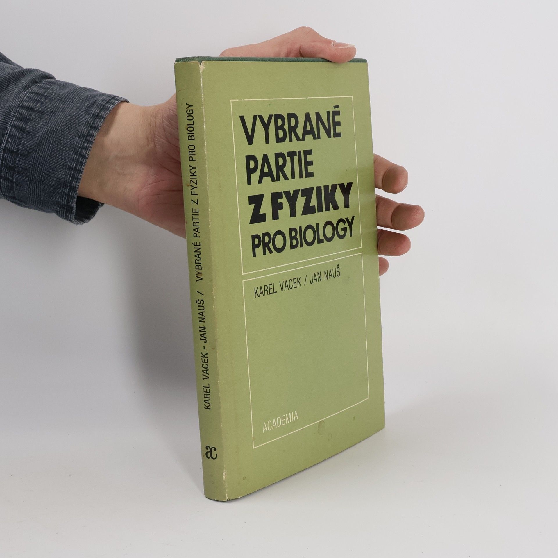 Jan Nauš Vybrané partie z fyziky pro biology