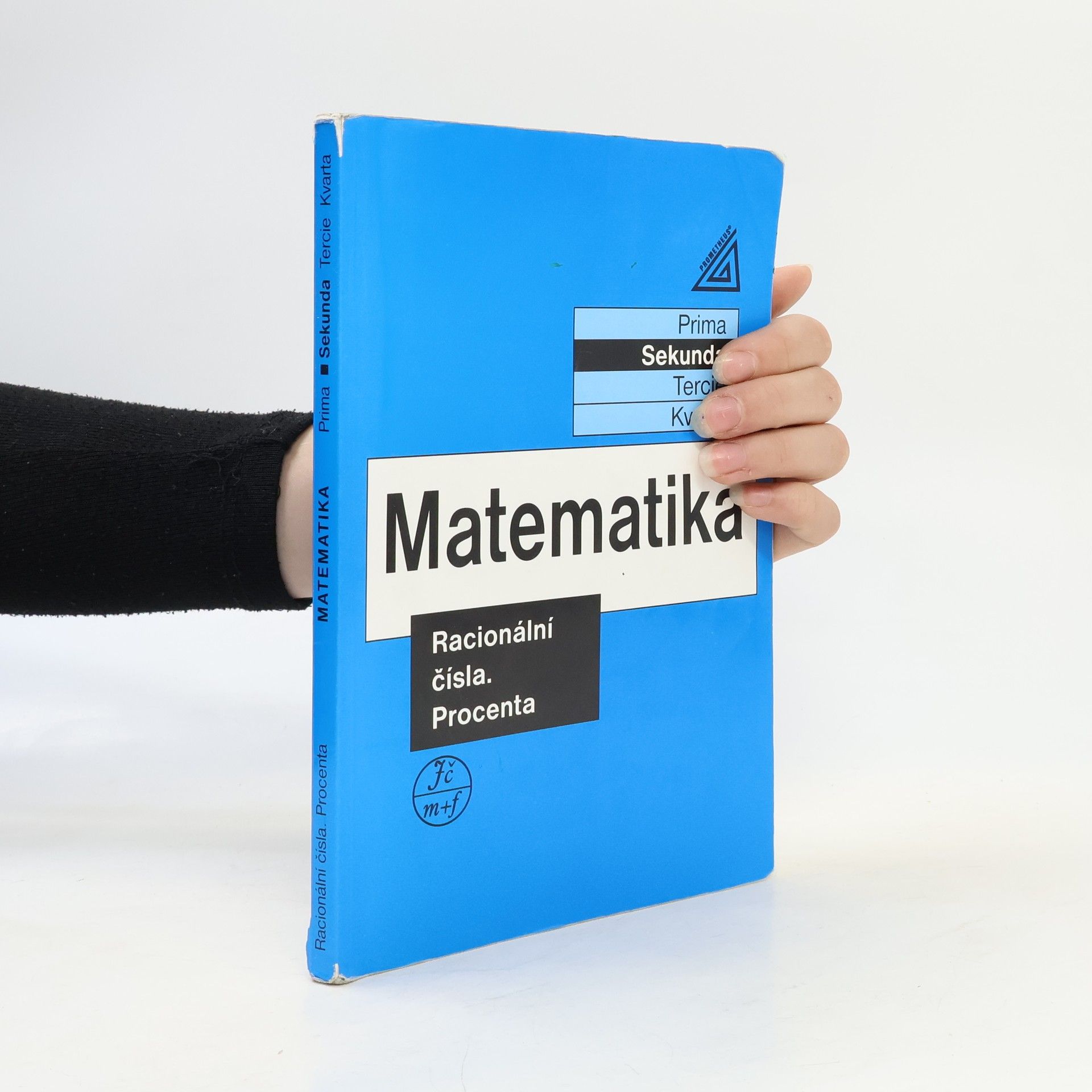 Jiří Herman Matematika: sekunda. Racionální čísla. Procenta