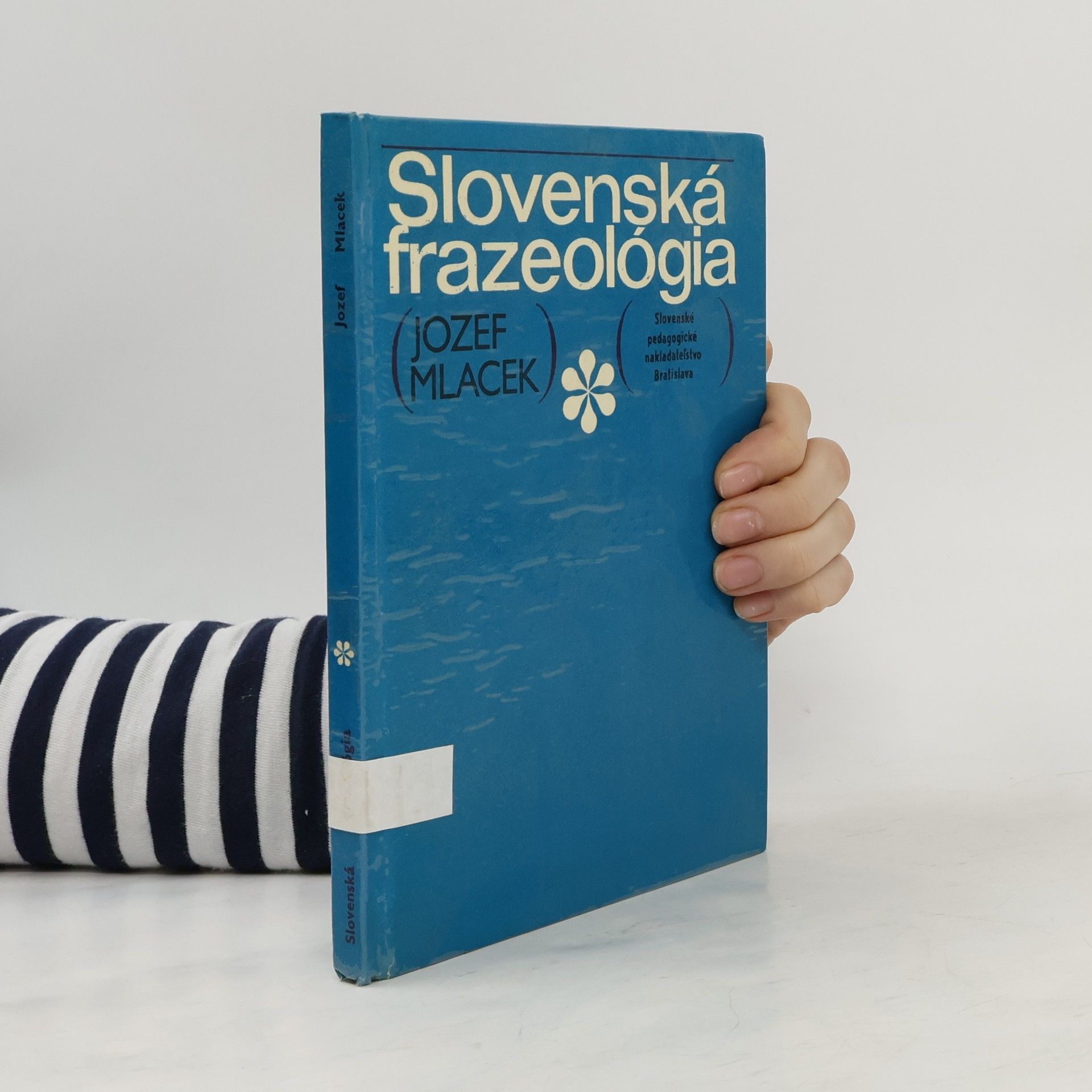 Jozef Mlacek Slovenská frazeológia
