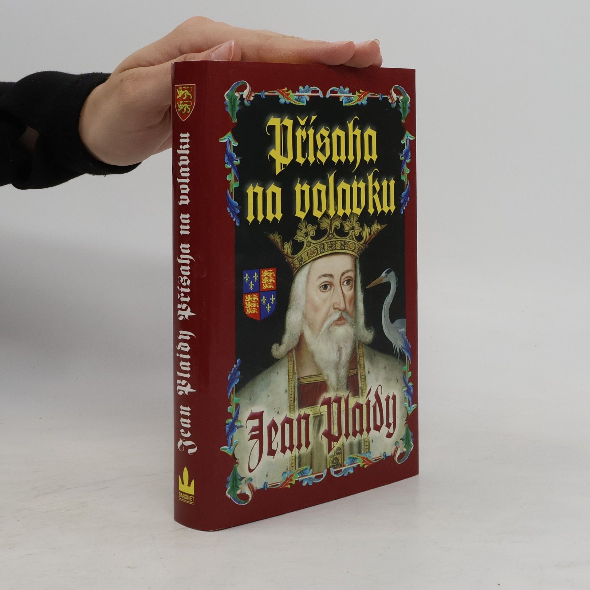 Eleanor Burford Přísaha na volavku. Dynastie Plantagenetů. 9. díl