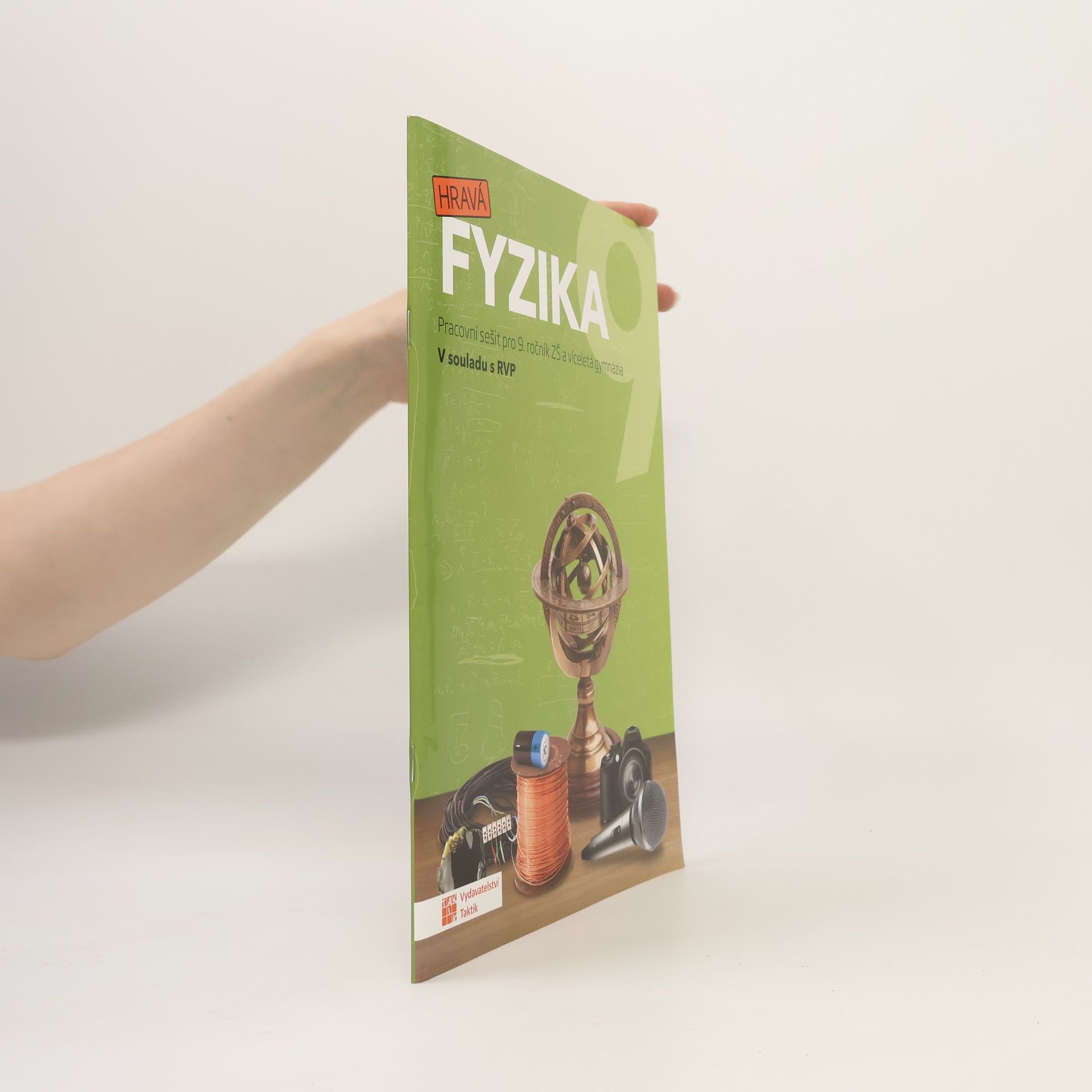 Hravá fyzika 9 : pracovní sešit pro 9. ročník ZŠ a víceletá gymnázia