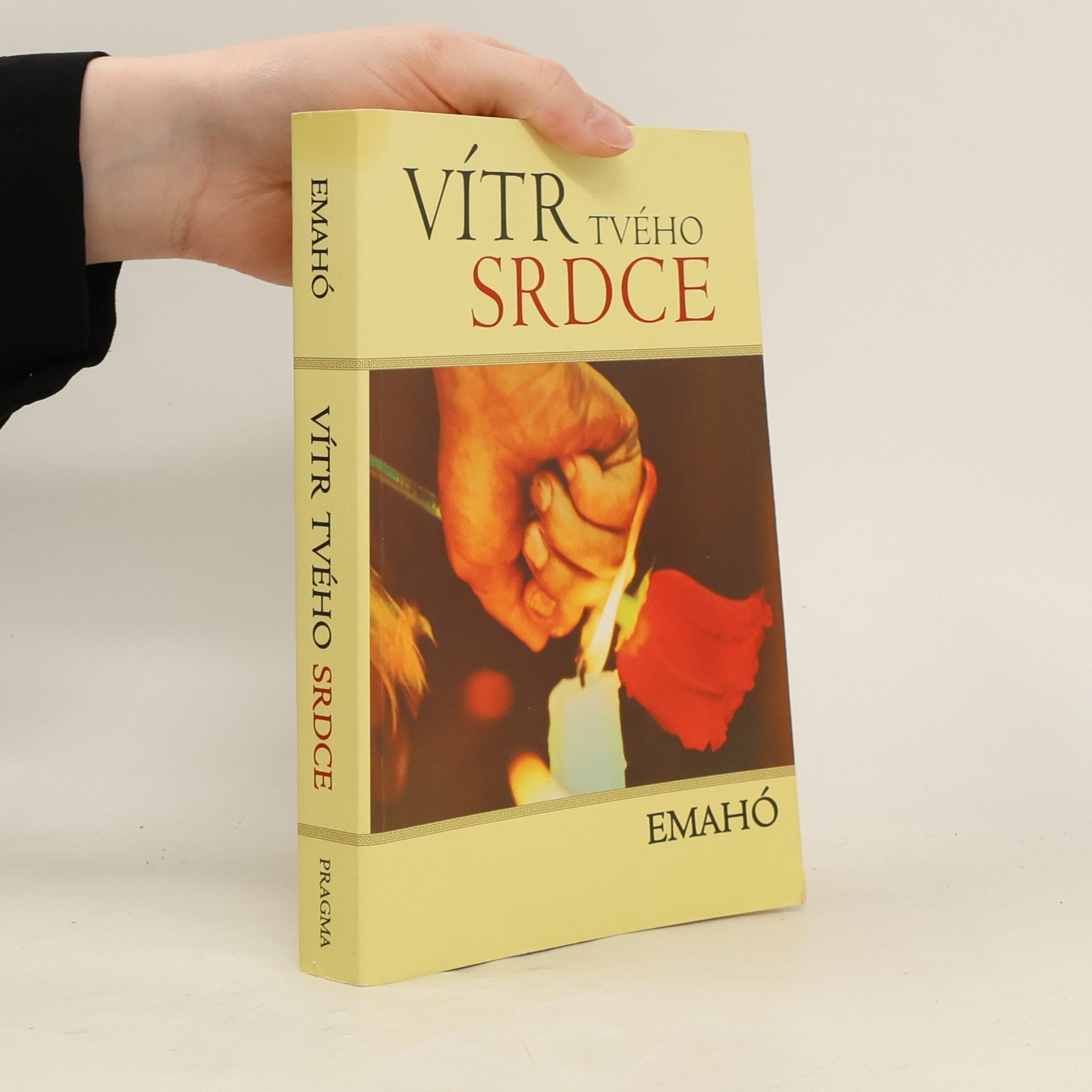 Emahó Vítr tvého srdce