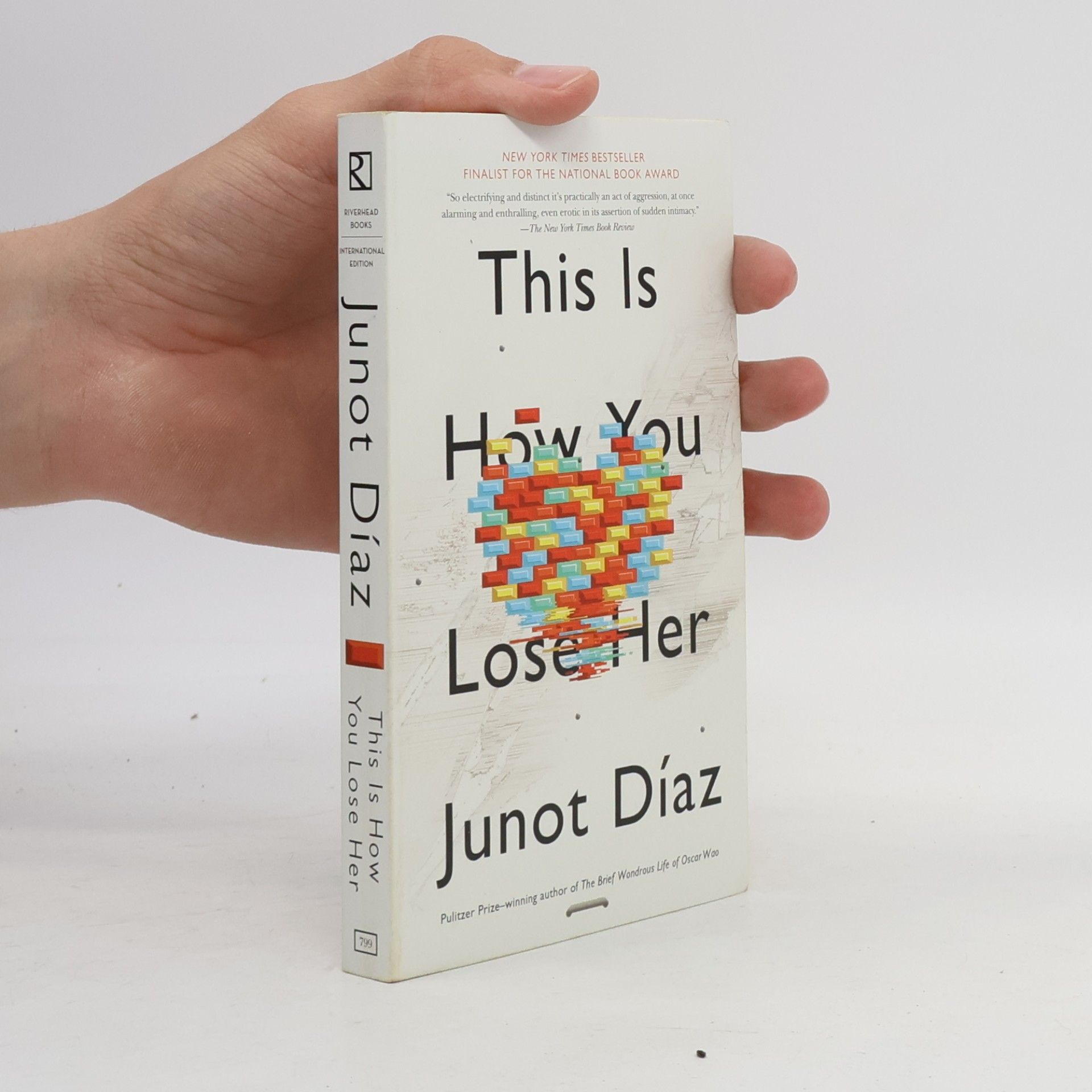 Junot Díaz This Is How You Lose Her