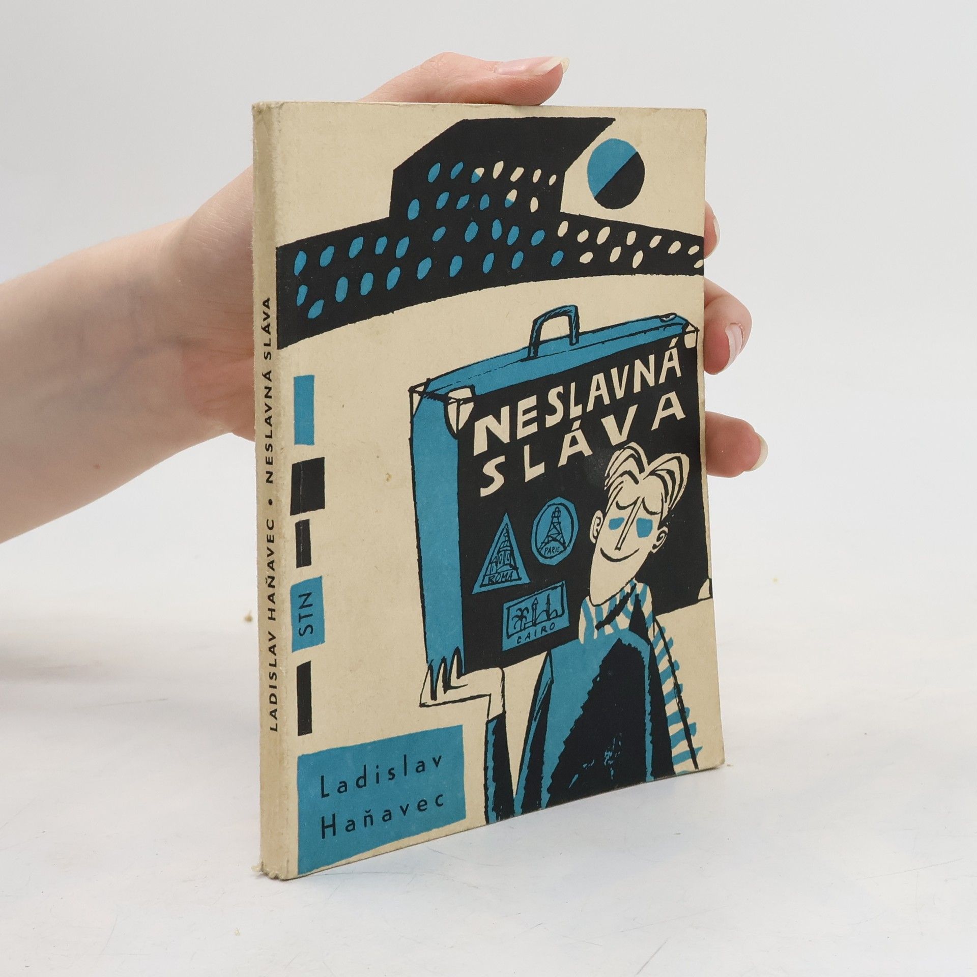 Ladislav Haňavec Neslavná sláva
