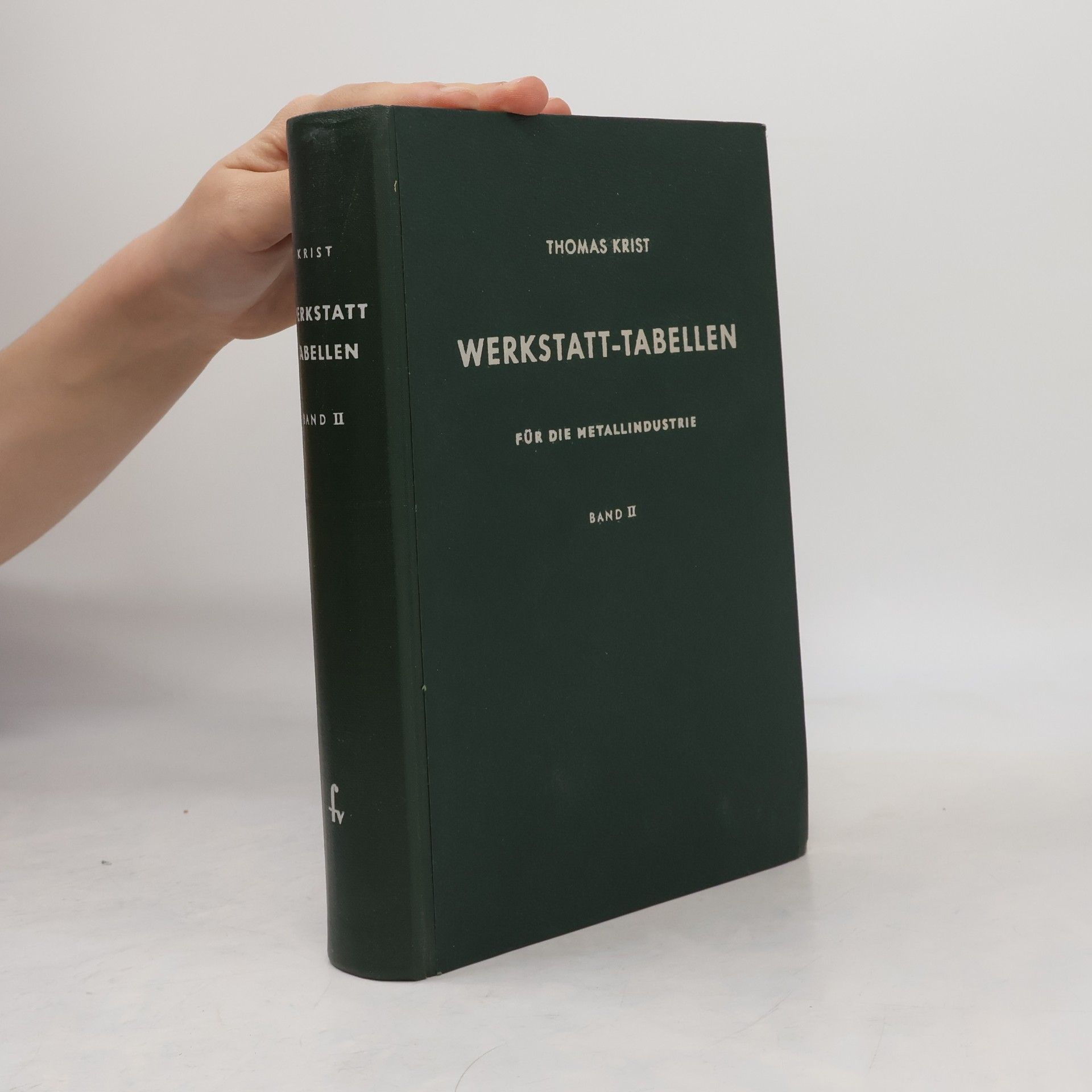 Thomas Krist Werkstatt-Tabellen, Band 2