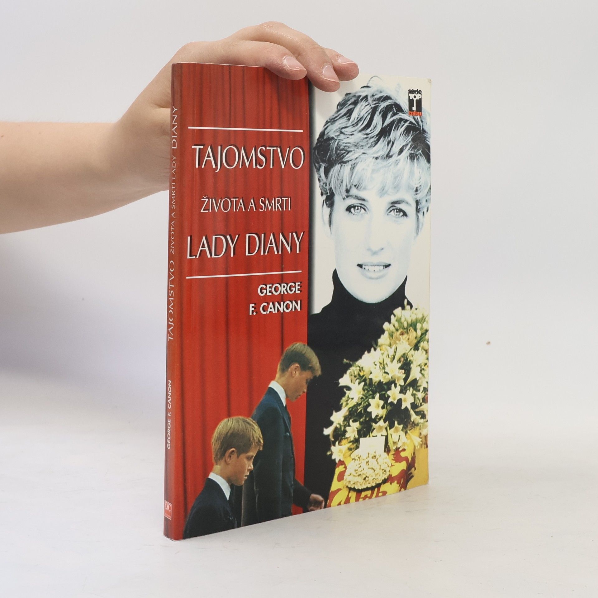 George F. Canon Tajomstvo života a smrti Lady Diany